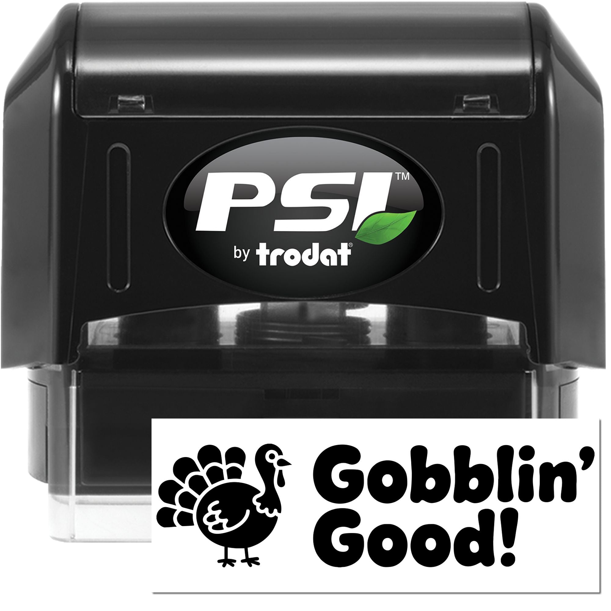 Black PSI by Trodat self-inking stamp and seal set with Gobblin Good! turkey design on white insert.