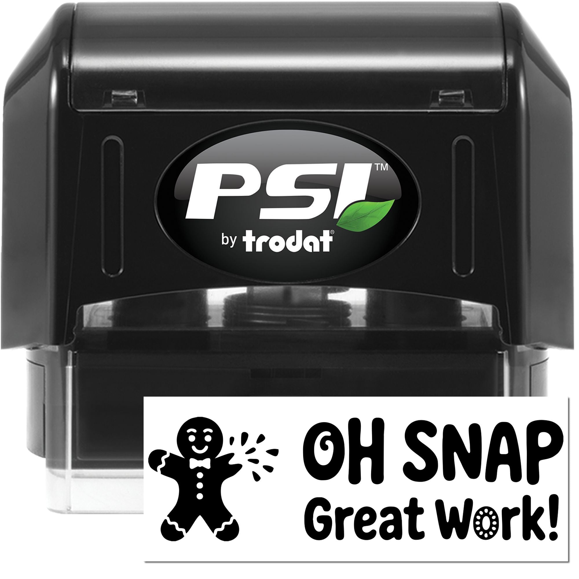 Black PSI by Trodat self-inking stamp and seal set with clear base, showing white Oh Snap Great Work! imprint.