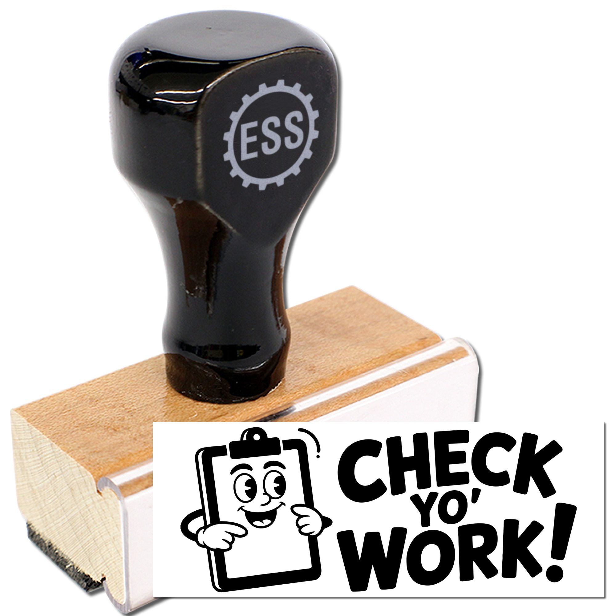 Black ESS self-inking stamp on a wooden base, with a white seal reading Check Yo Work! and a cartoon clipboard.