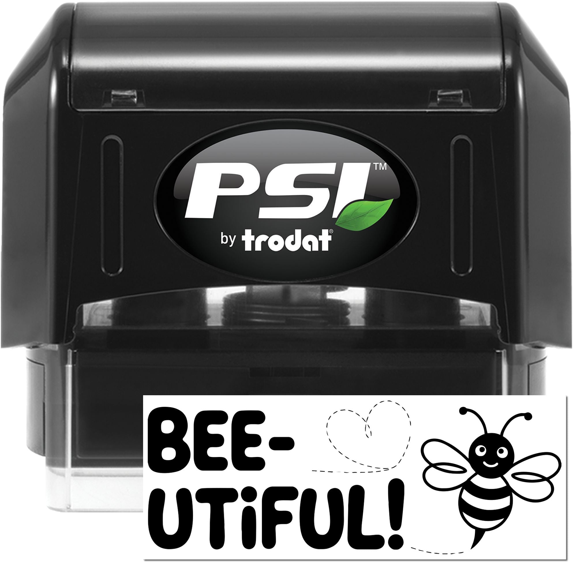 Black PSI by Trodat self-inking stamp with Bee-Utiful bee seal design in bold lettering and cartoon bee.