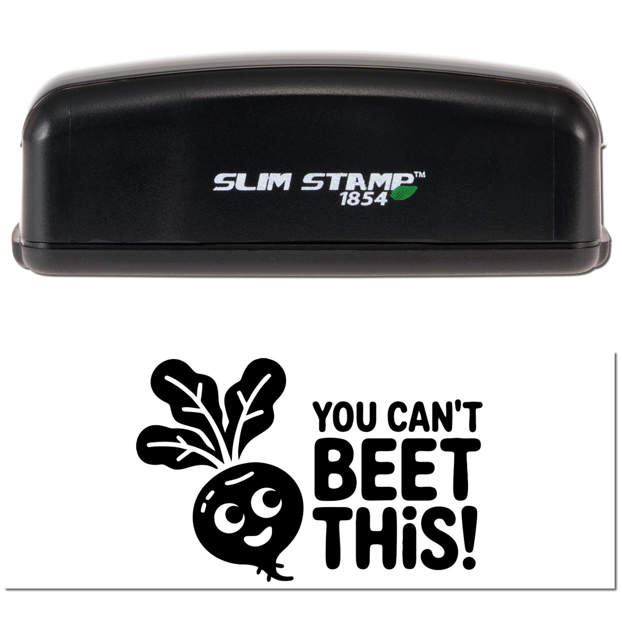 Black Slim Stamp 1854 self-inking stamp with green leaf logo and beet seal reading "You can't beet this!" on white background.