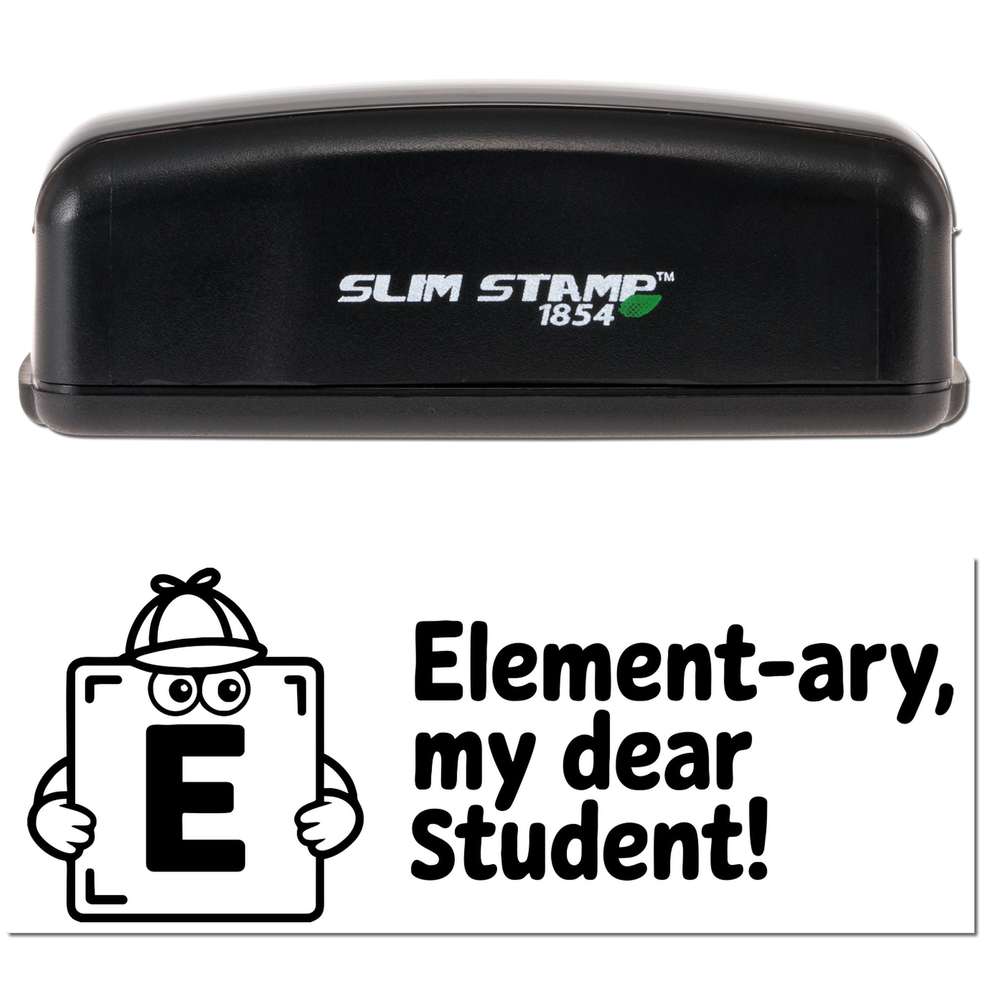 Black Slim Stamp 1854 embosser with green leaf logo and Elementary, my dear student! seal impression in black and white.