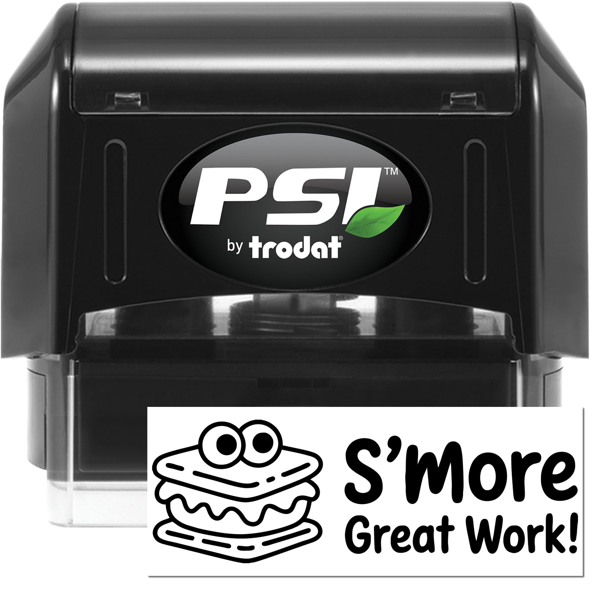 Black PSI by Trodat self-inking stamp and seal with green leaf logo and Smore Great Work! design.