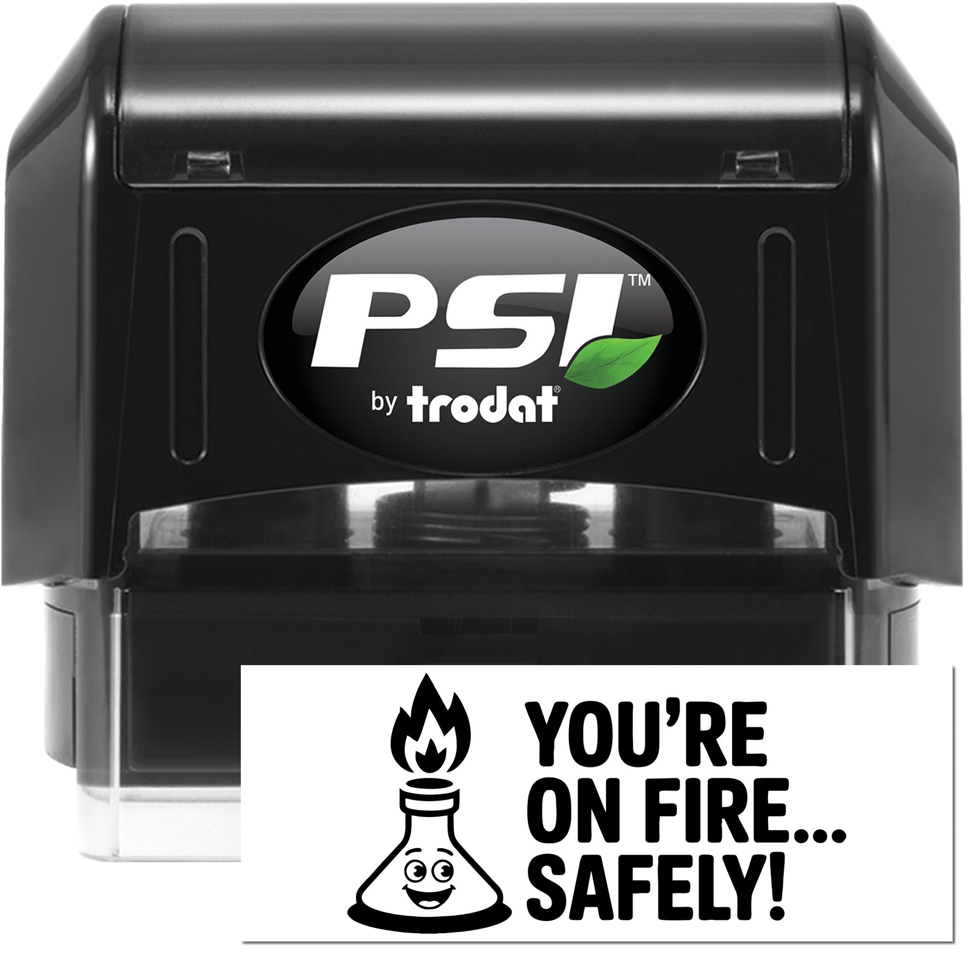 Black PSI by Trodat stamp and seal with green leaf logo, plus a white fire-safety card reading Youre on fire... safely!