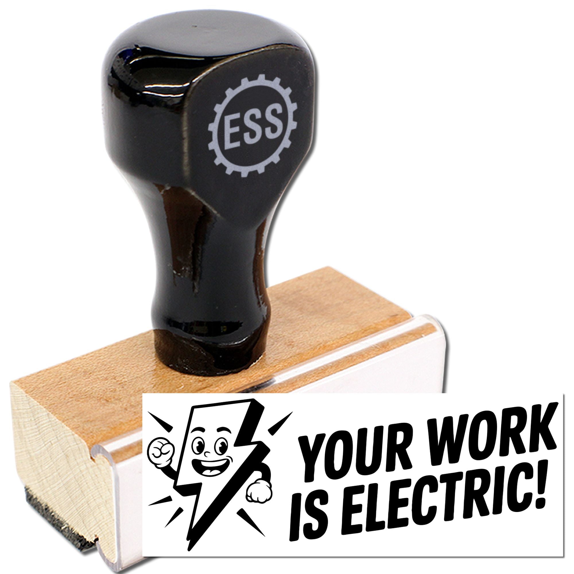 Black ESS rubber stamp and seal on a wooden block with bold black Your work is electric! design