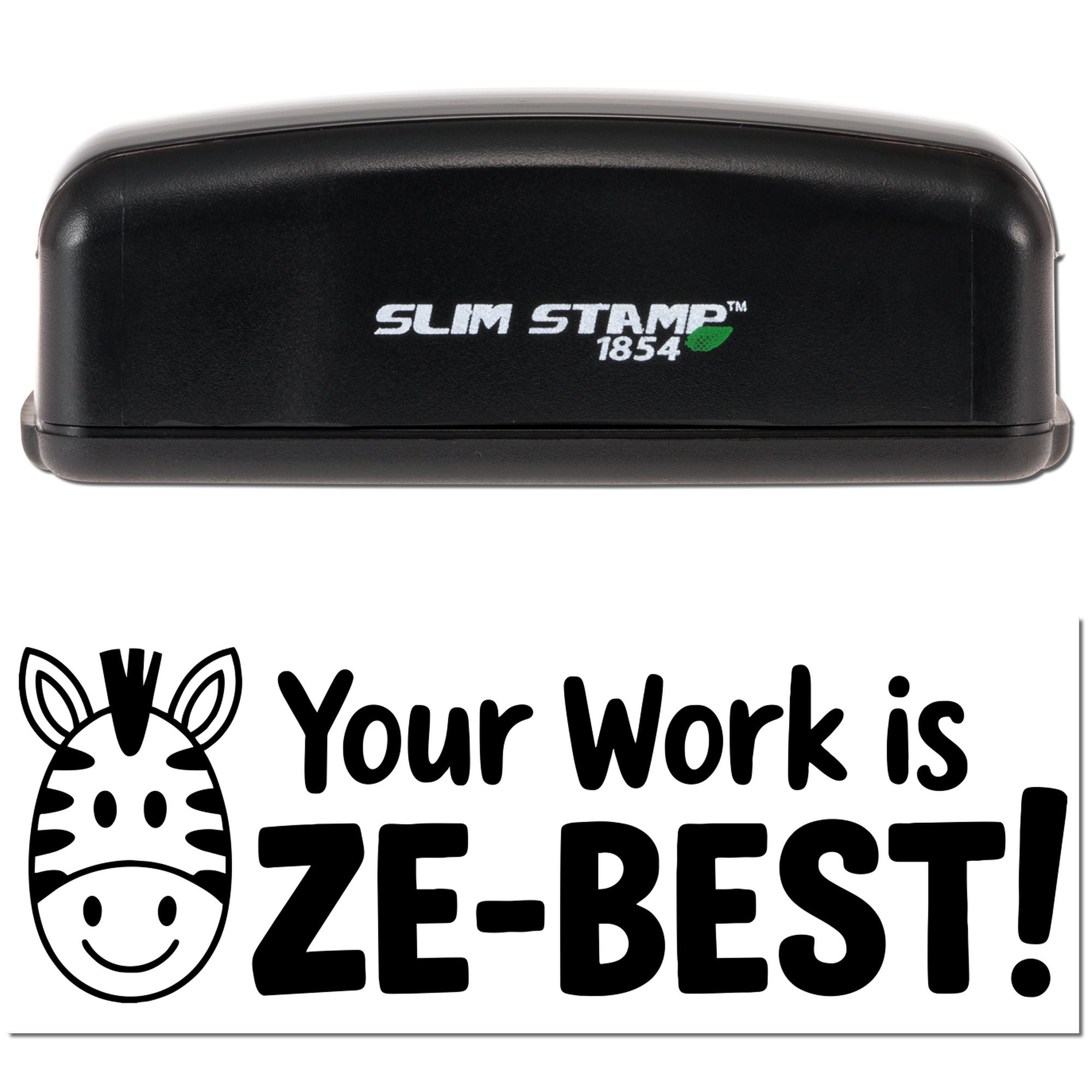Black Slim Stamp 1854 self-inking stamp and seal with zebra icon and Your Work is ZE-BEST! on white.
