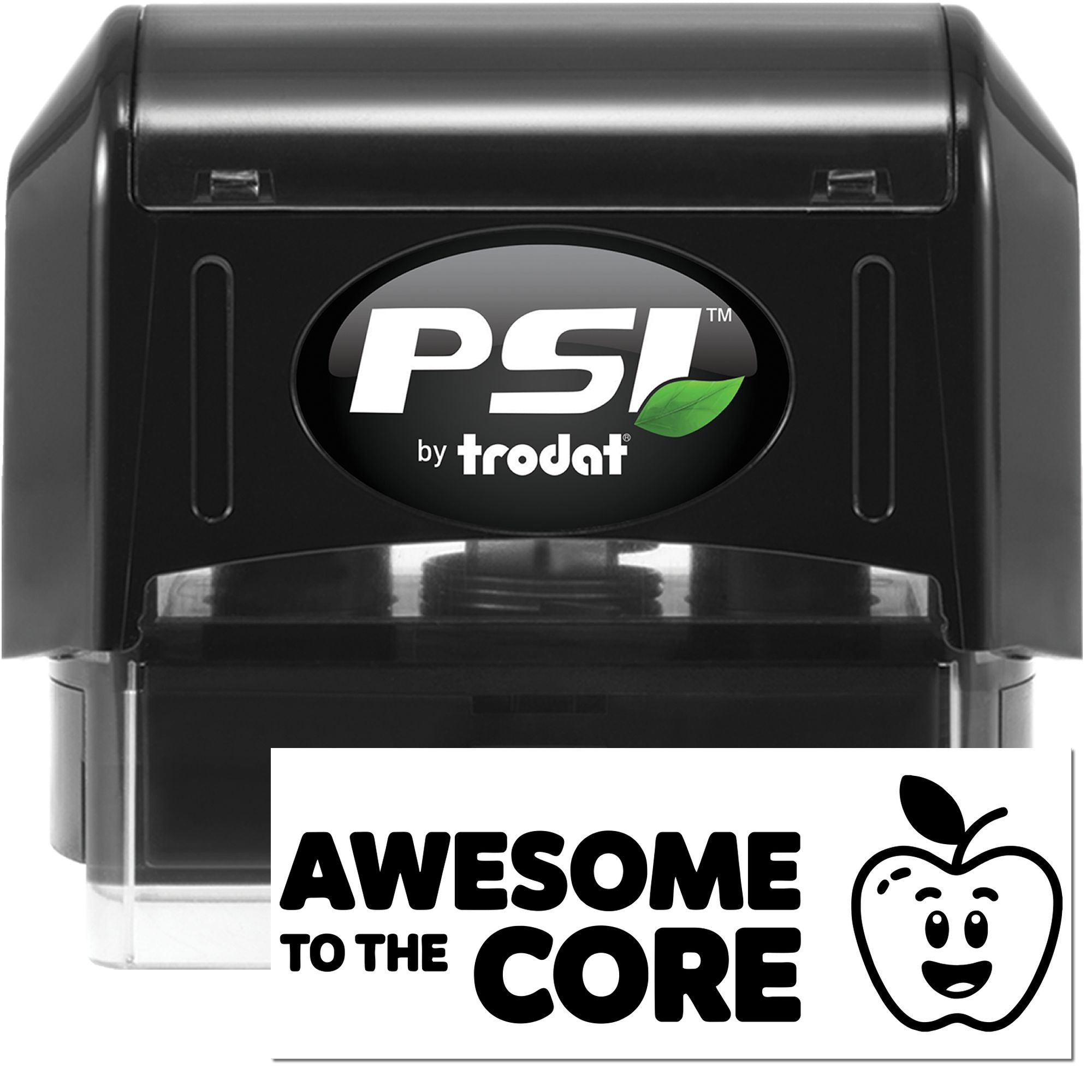 Black PSI by Trodat self-inking stamp and white apple seal reading Awesome to the Core with green leaf accent.
