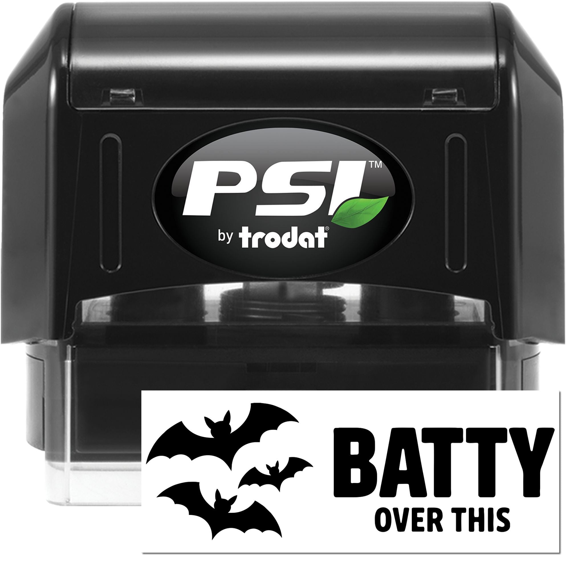Black PSI by Trodat self-inking stamp and seal with bat graphic and Batty Over This text.
