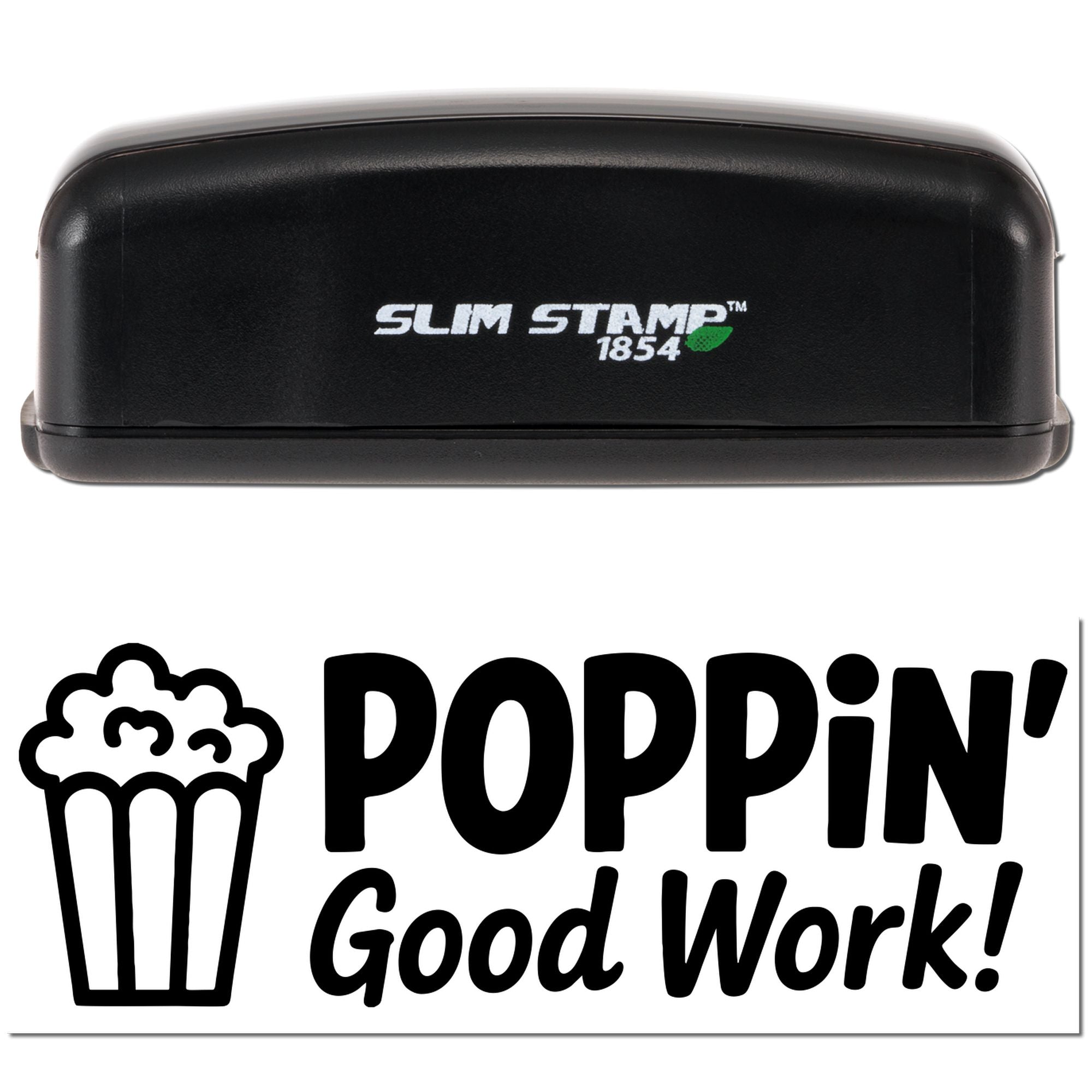 Black Slim Stamp 1854 self-inking stamp with green leaf logo above a popcorn-themed Poppin' Good Work! seal on white.
