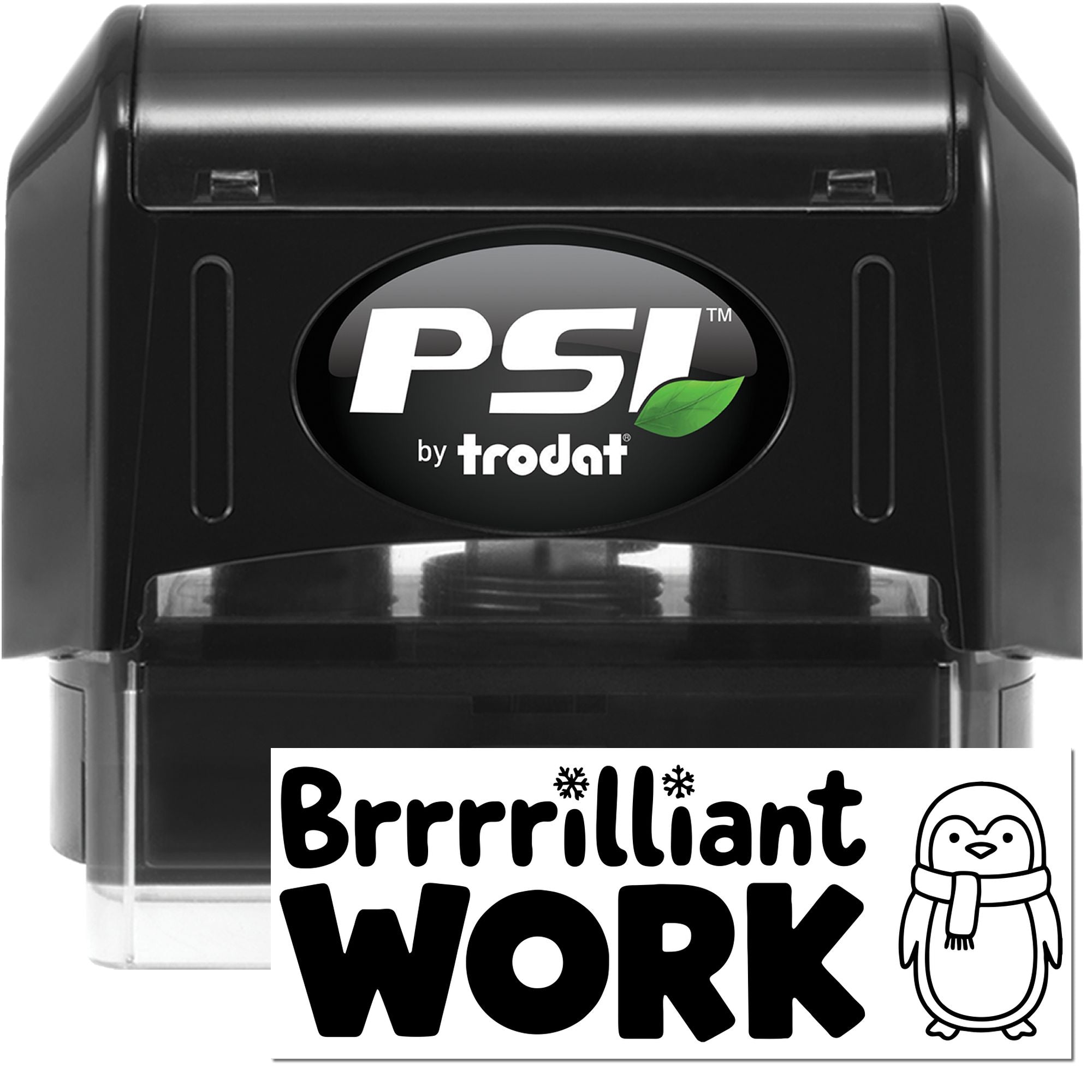 Black PSI by Trodat self-inking stamp with white Brrrrilliant Work seal and penguin graphic