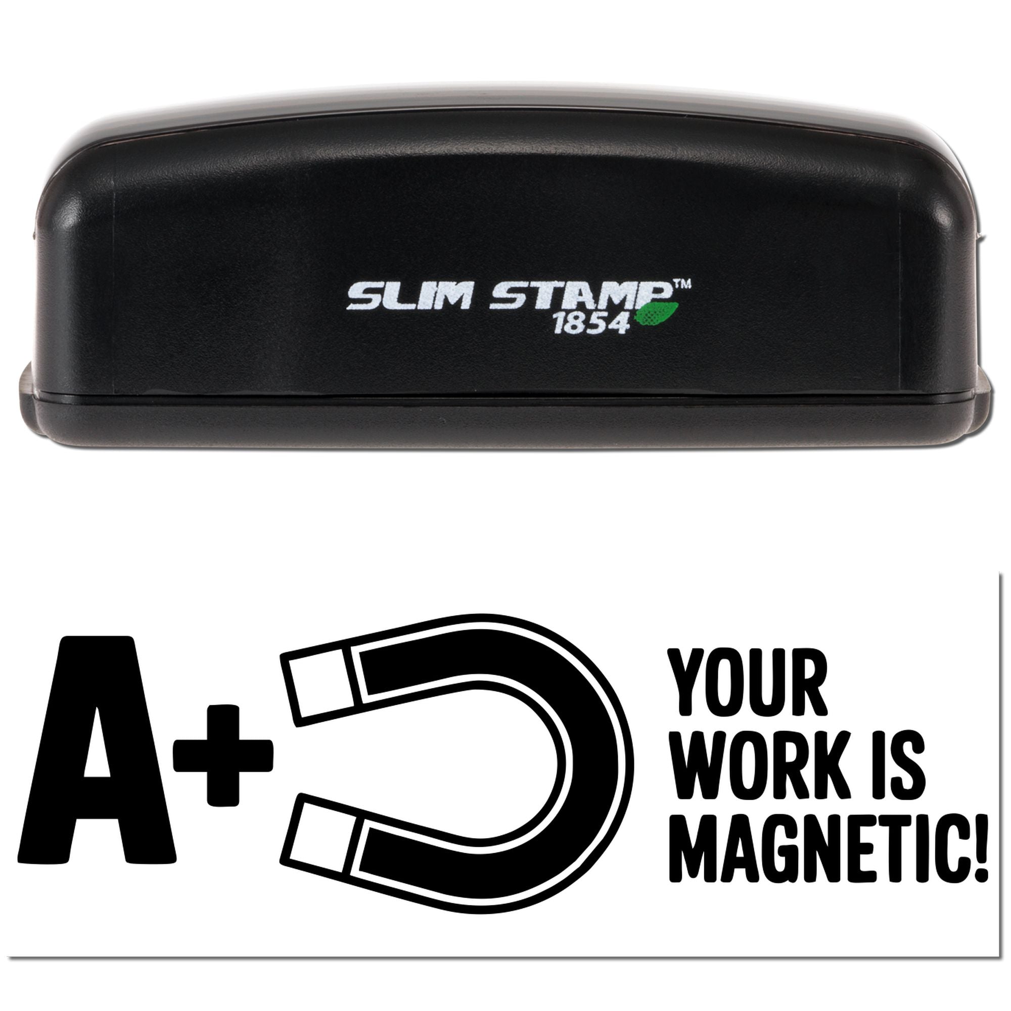 Black Slim Stamp 1854 magnetic stamp and seal with white logo, horseshoe magnet icon, and bold A+ Your Work Is Magnetic!