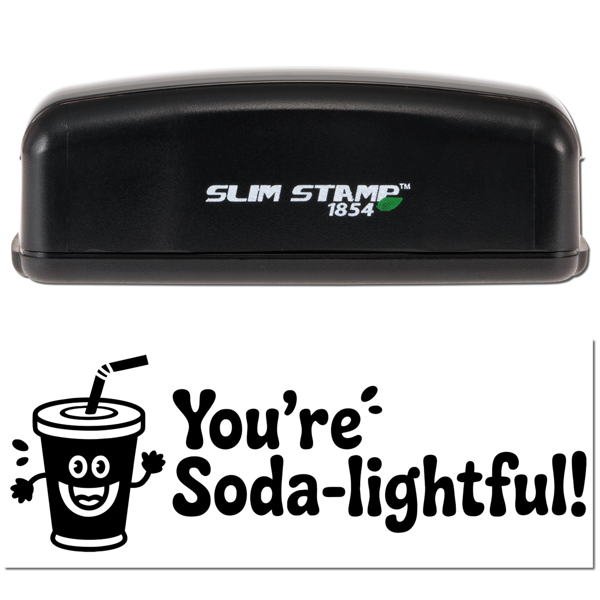 Black Slim Stamp 1854 self-inking stamp with a playful soda cup seal and Youre Soda-lightful! text on white.