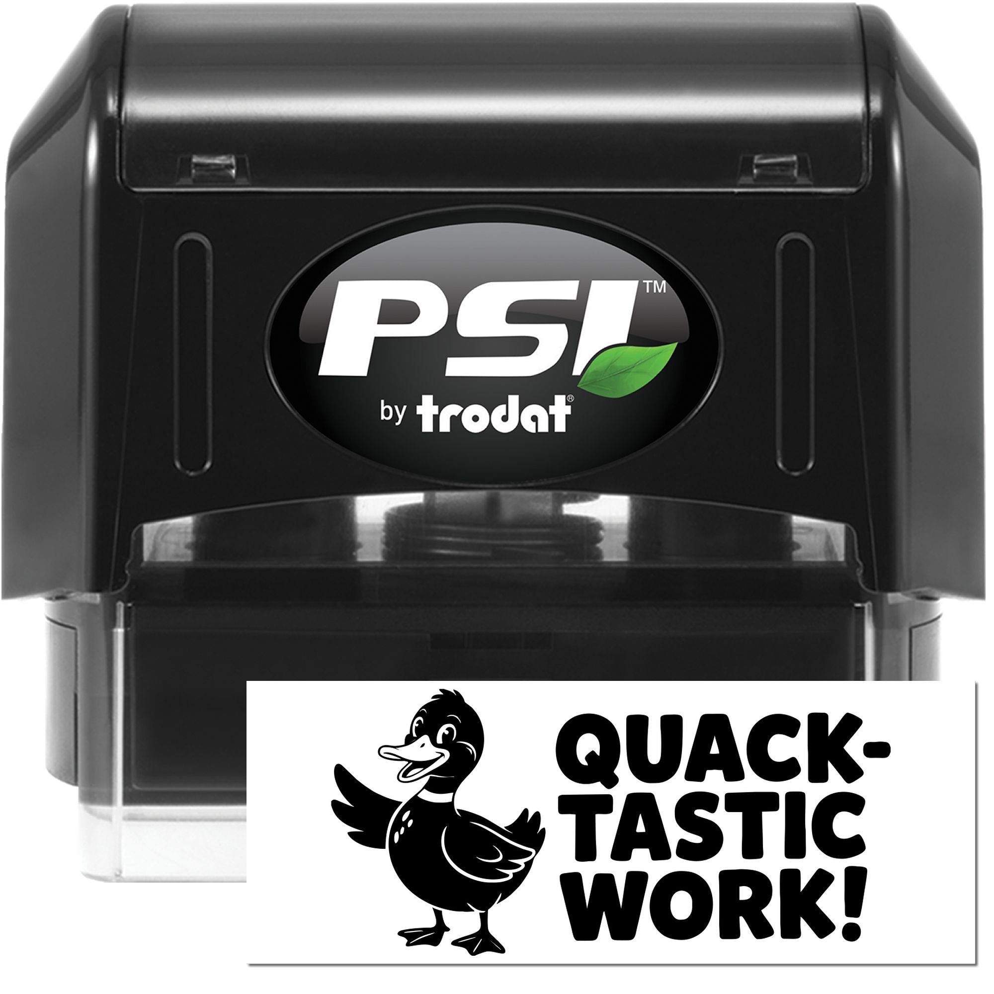 Black PSI by Trodat self-inking stamp and seal with clear case, featuring a duck graphic and Quack-Tastic Work!