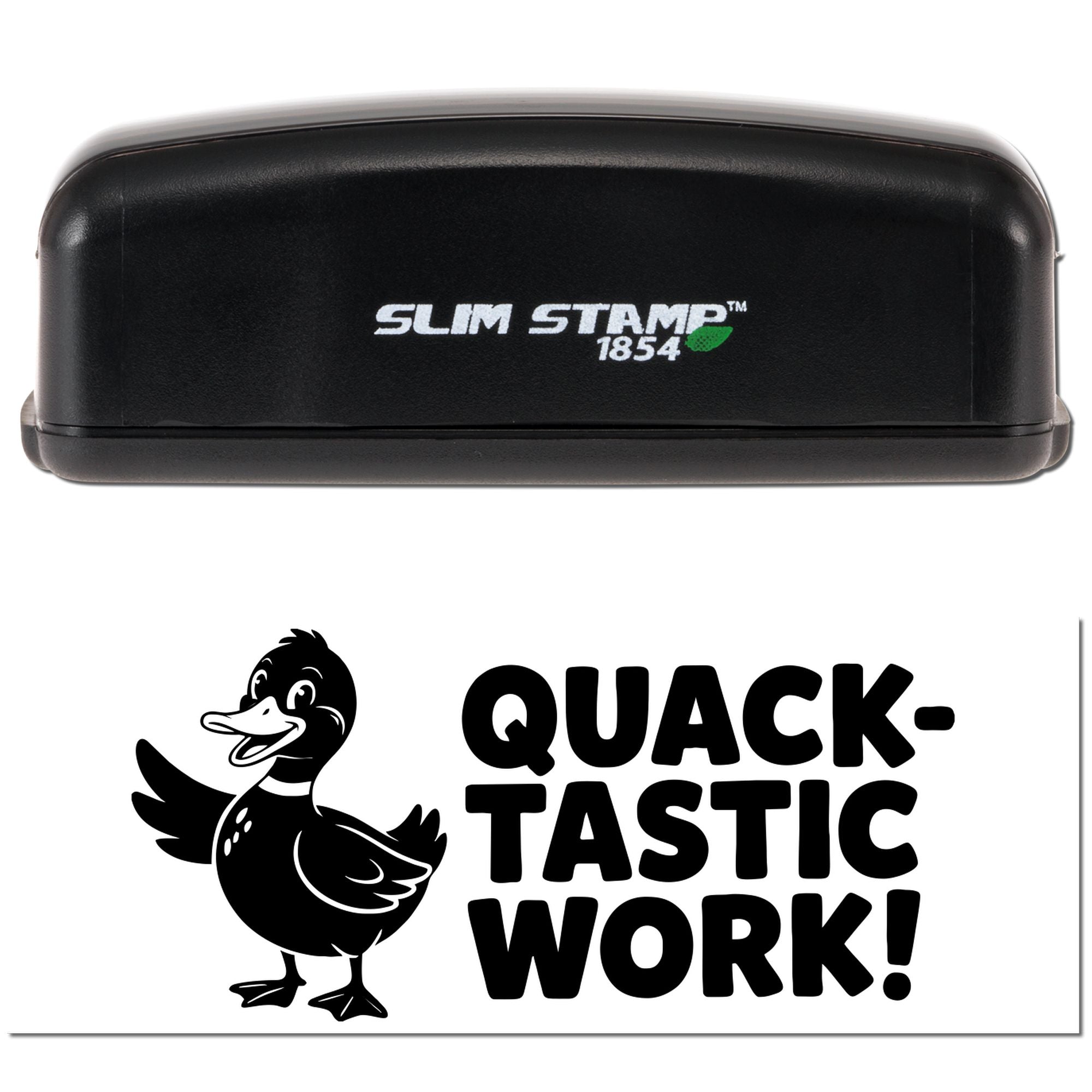 Black Slim Stamp 1854 stamp and seal case with green accent above white Quack-Tastic Work! duck logo.