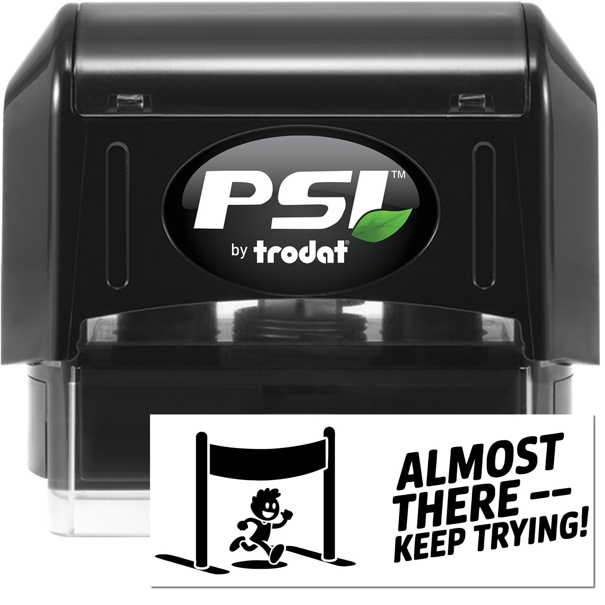 Black PSI by Trodat self-inking stamp and seal set with clear case and Almost there motivational stamp.