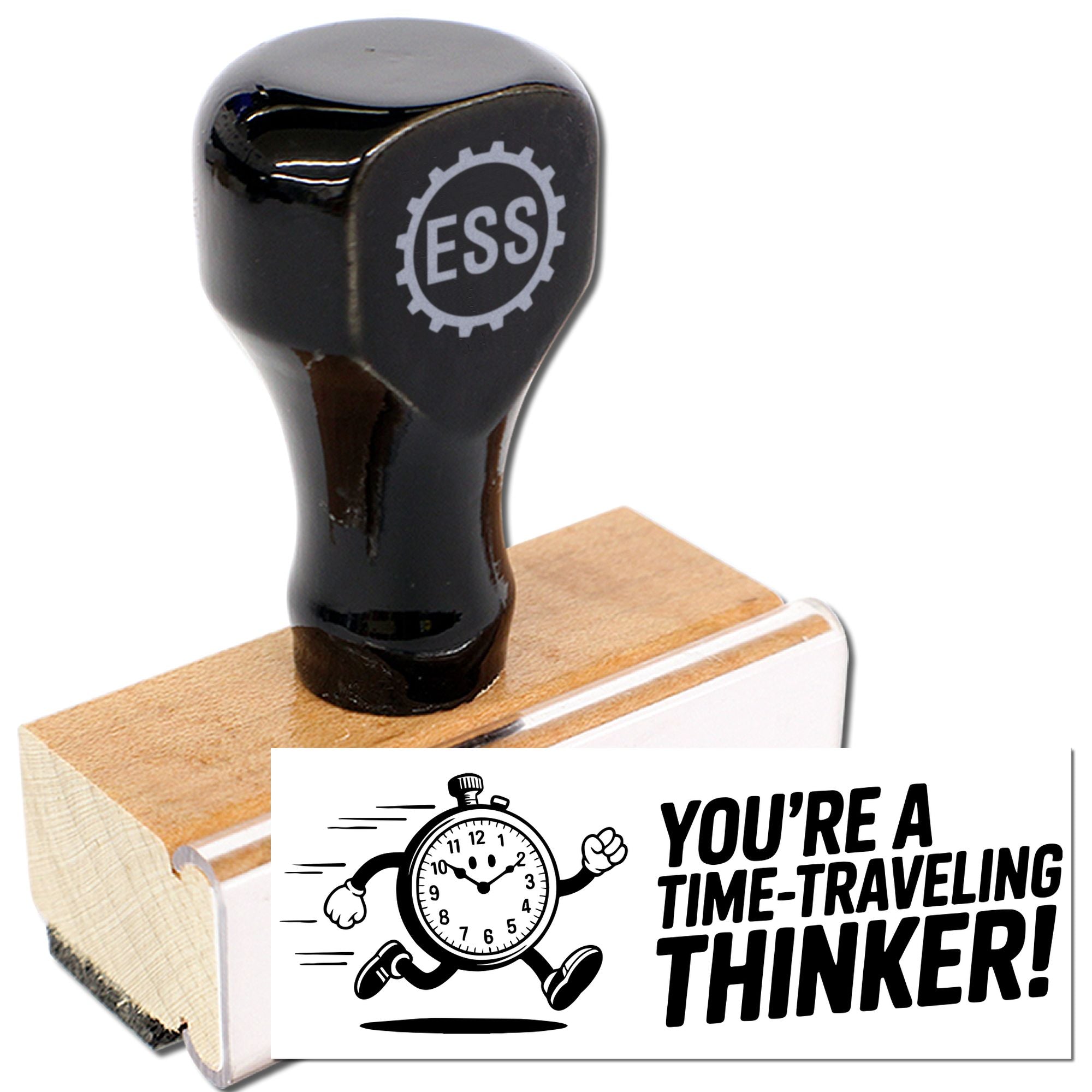 Black rubber stamp and seal on wooden base, with white imprint reading Youre a time-traveling thinker! and clock character.