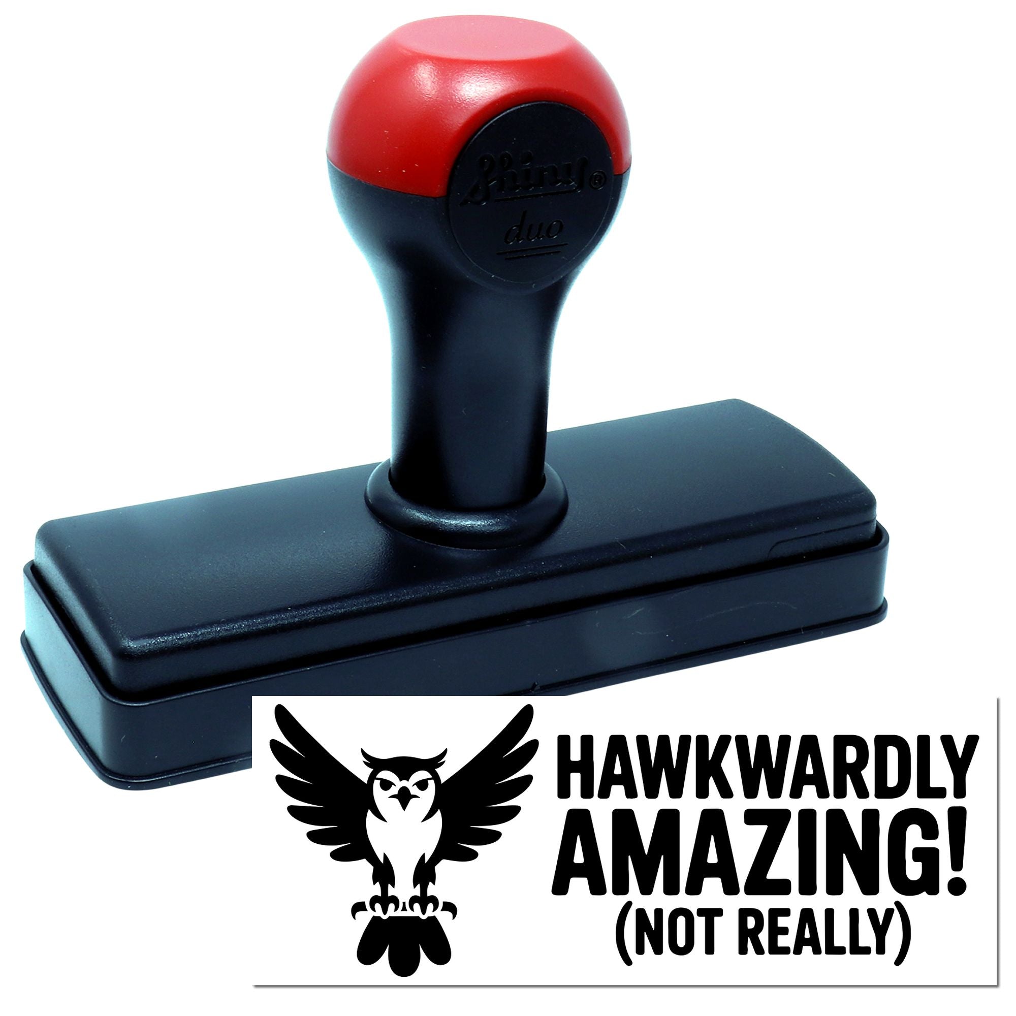 Red and black self-inking rubber stamp and seal with rectangular base, owl logo, and Hawkwardly Amazing! (Not Really) text.