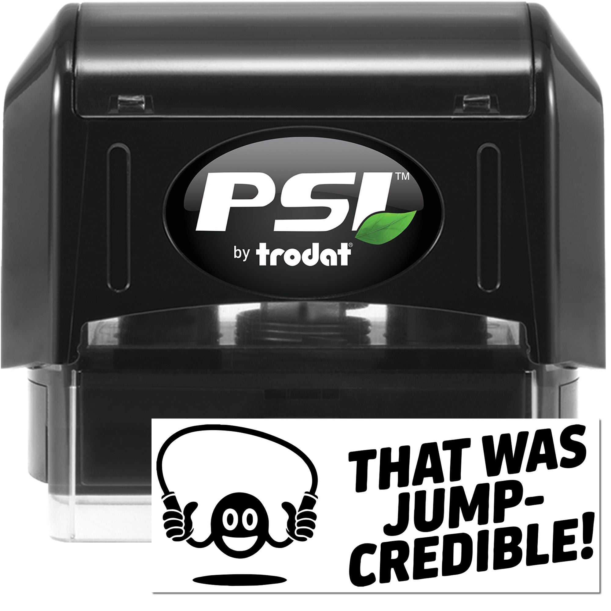 Black PSI by Trodat self-inking stamp with white seal card showing That Was Jump-Credible! and a cartoon icon