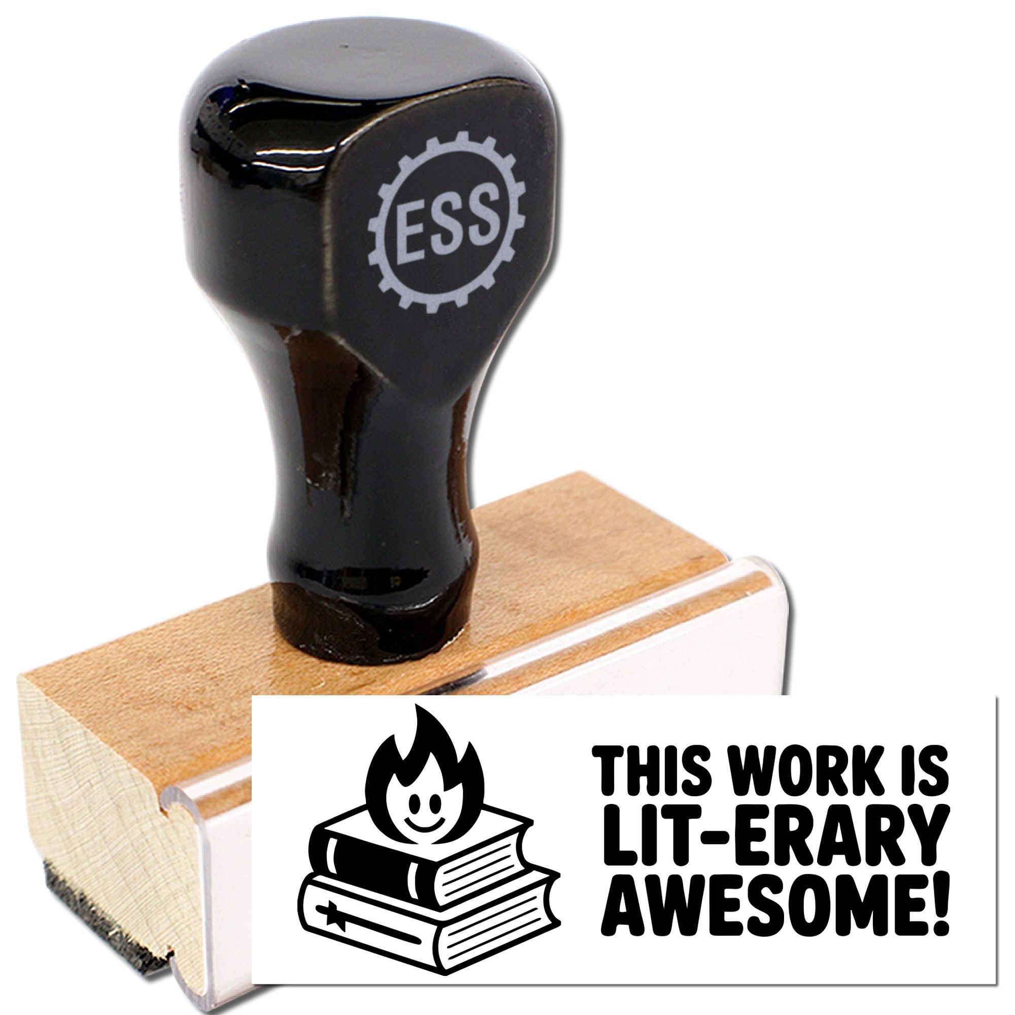 Black self-inking ESS stamp and seal on wooden base with sample print reading This work is lit-erary awesome!