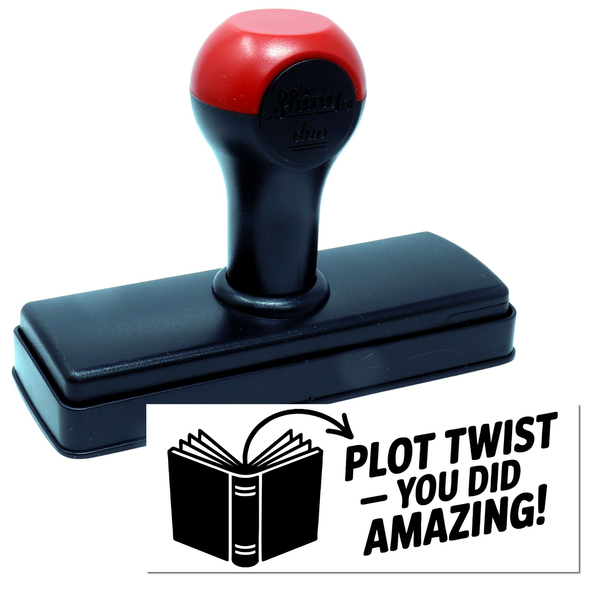 Red and black self-inking stamp and seal with black base and book-themed Plot twist you did amazing! design.