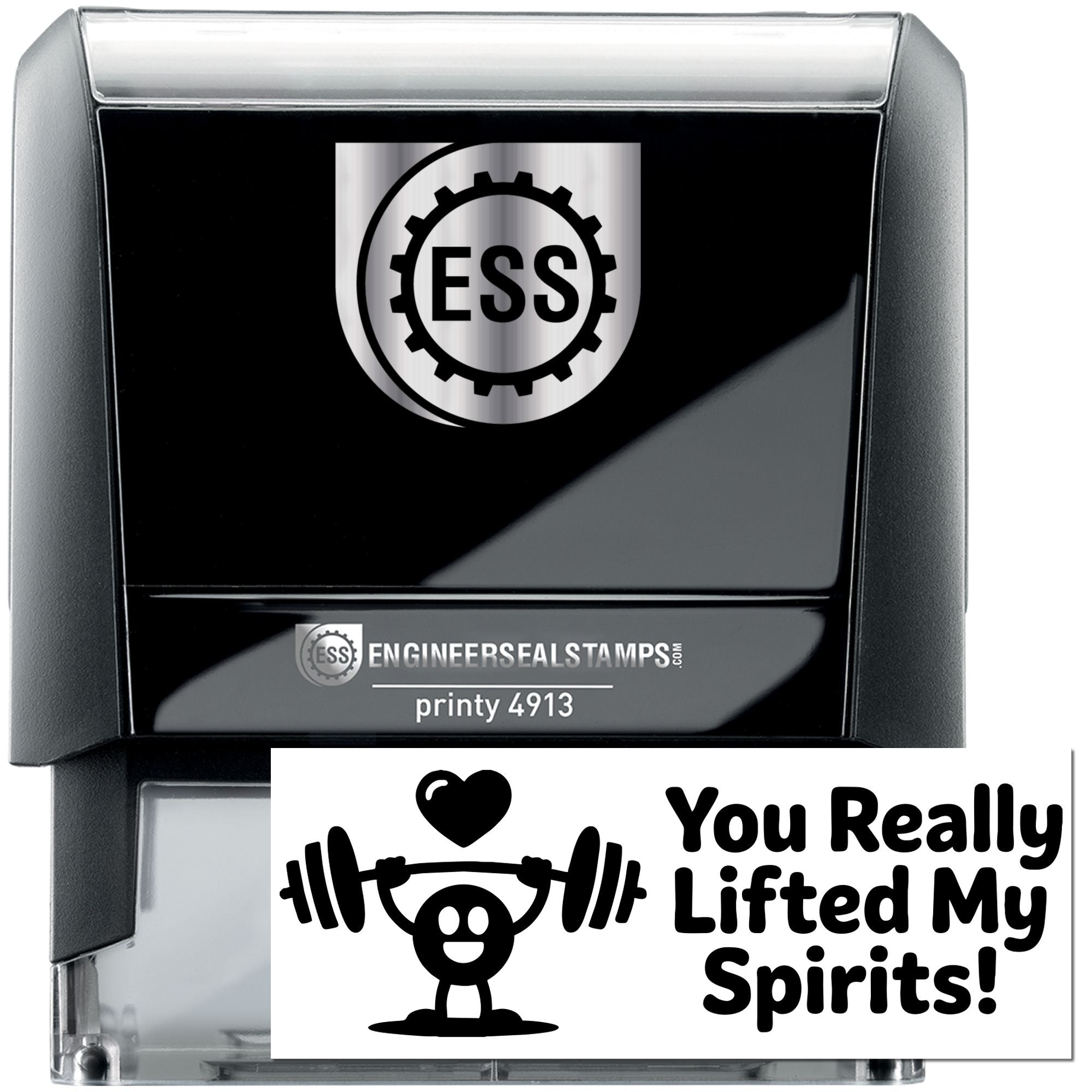 Black and gray Engineer Seal Stamps Printy 4913 with ESS logo and custom You Really Lifted My Spirits! stamp design.