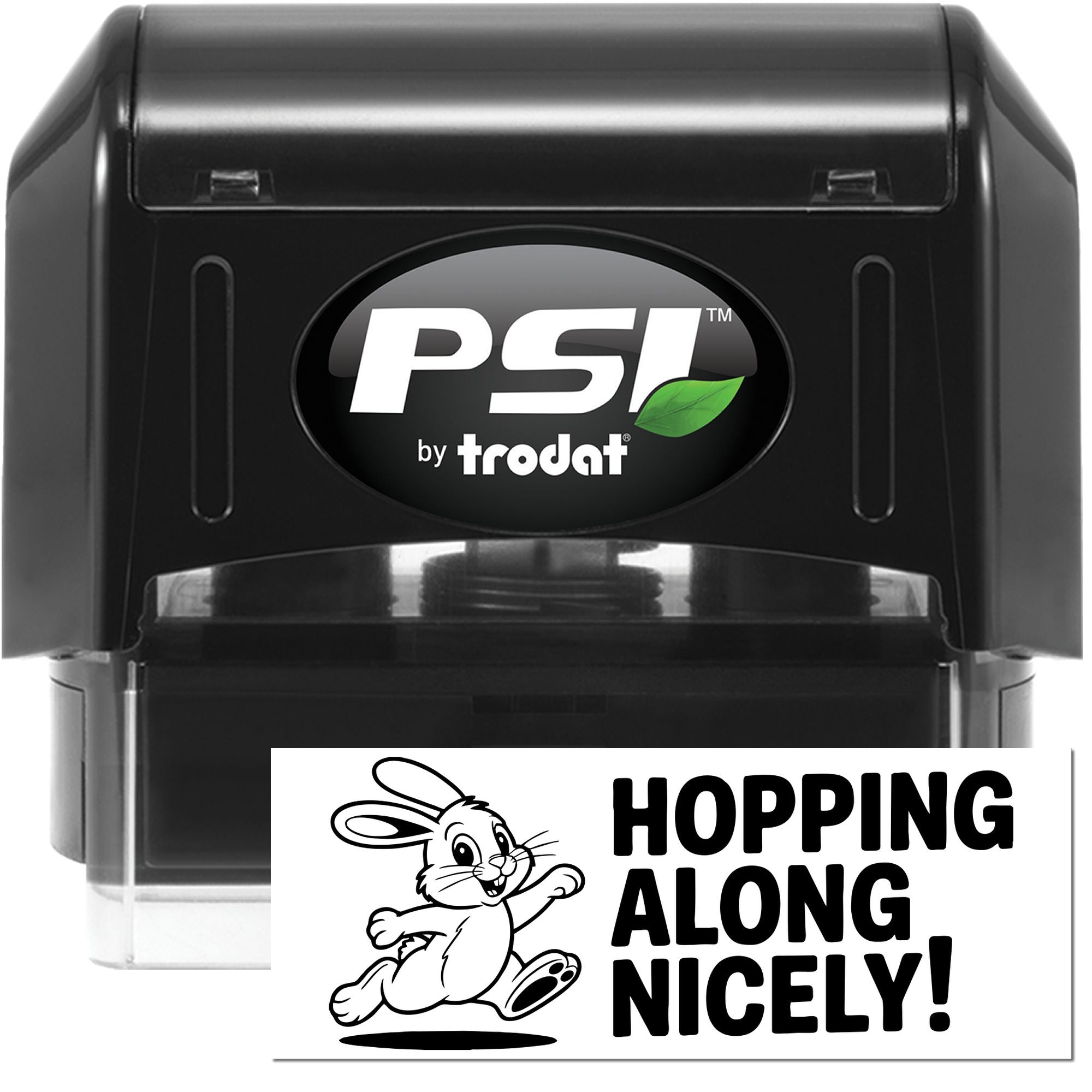 Black PSI by Trodat self-inking stamp and seal with rabbit graphic and Hopping Along Nicely! text.