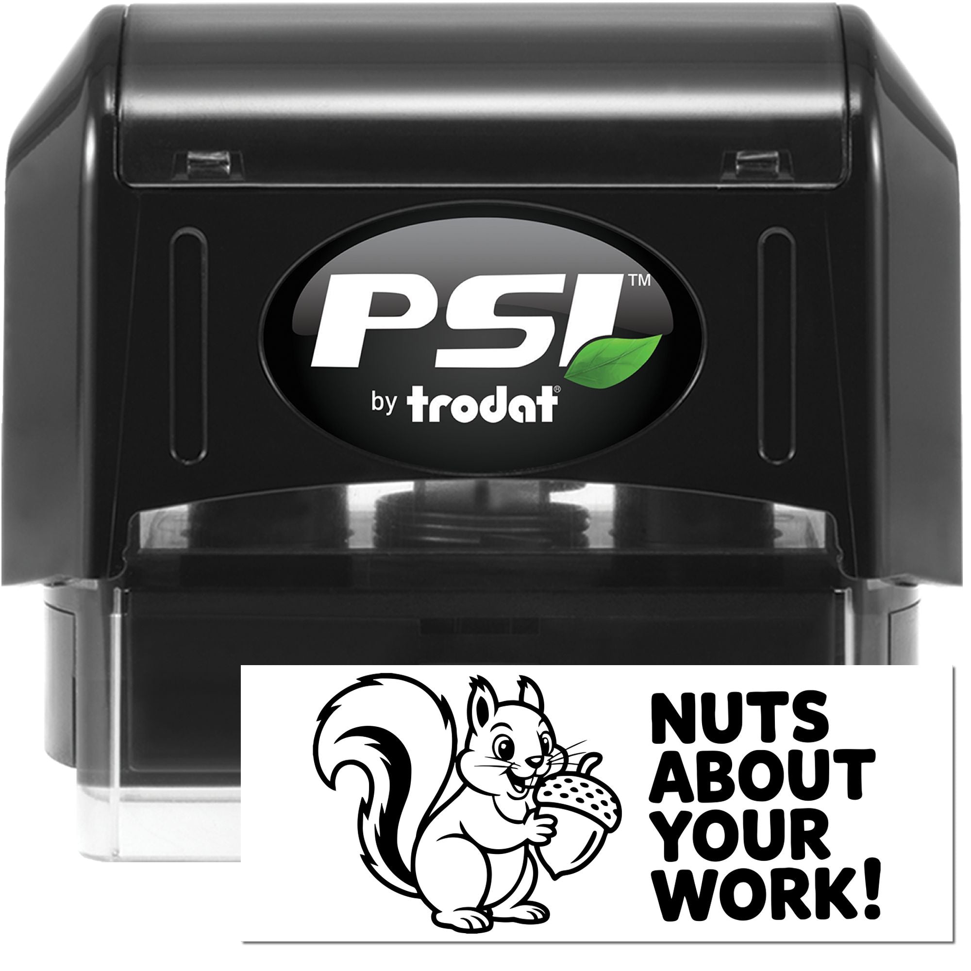 Black PSI by Trodat self-inking stamp and white custom seal card with squirrel logo and Nuts About Your Work!