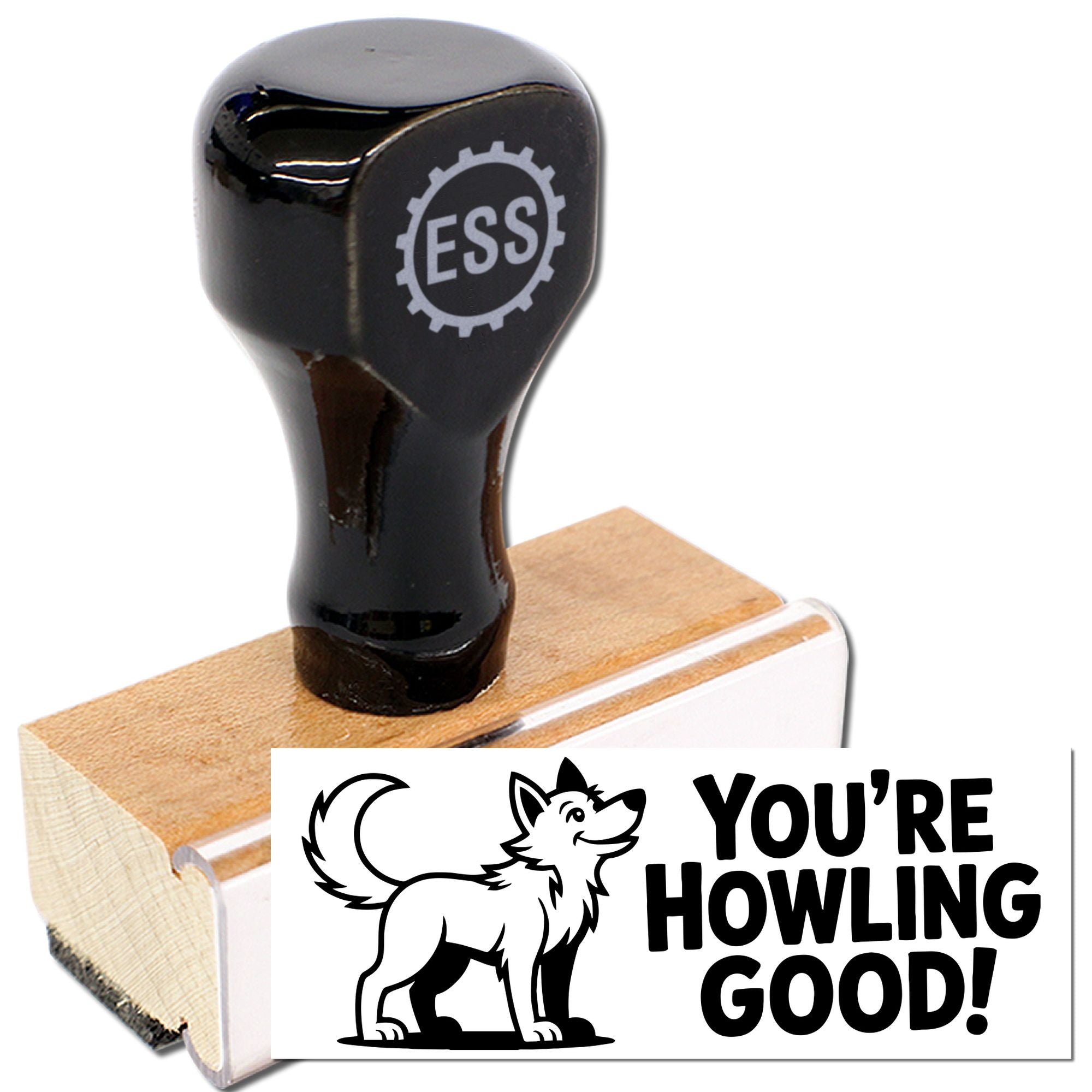 Black ESS rubber stamp on a wooden base with wolf graphic and Youre Howling Good! seal impression