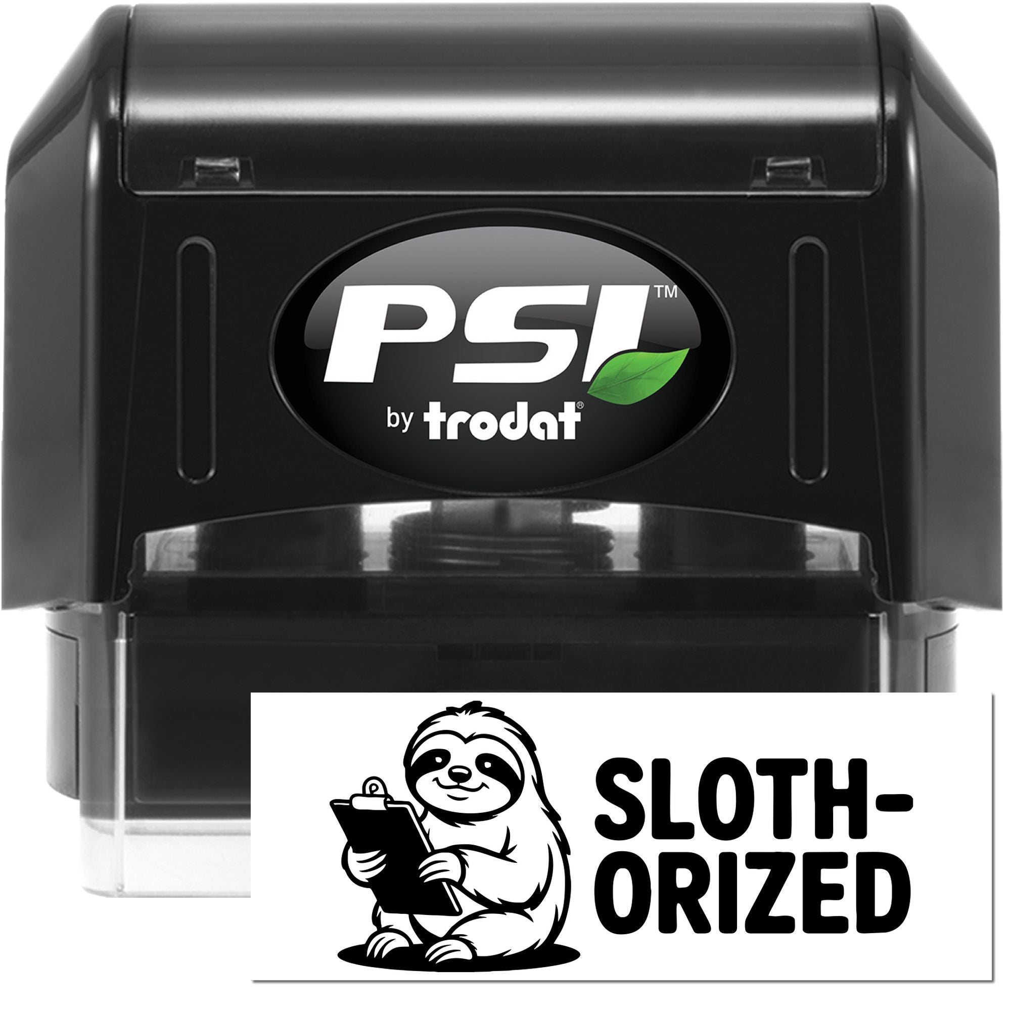 Black PSI by Trodat self-inking stamp in black with green leaf logo and Sloth-Orized seal graphic.