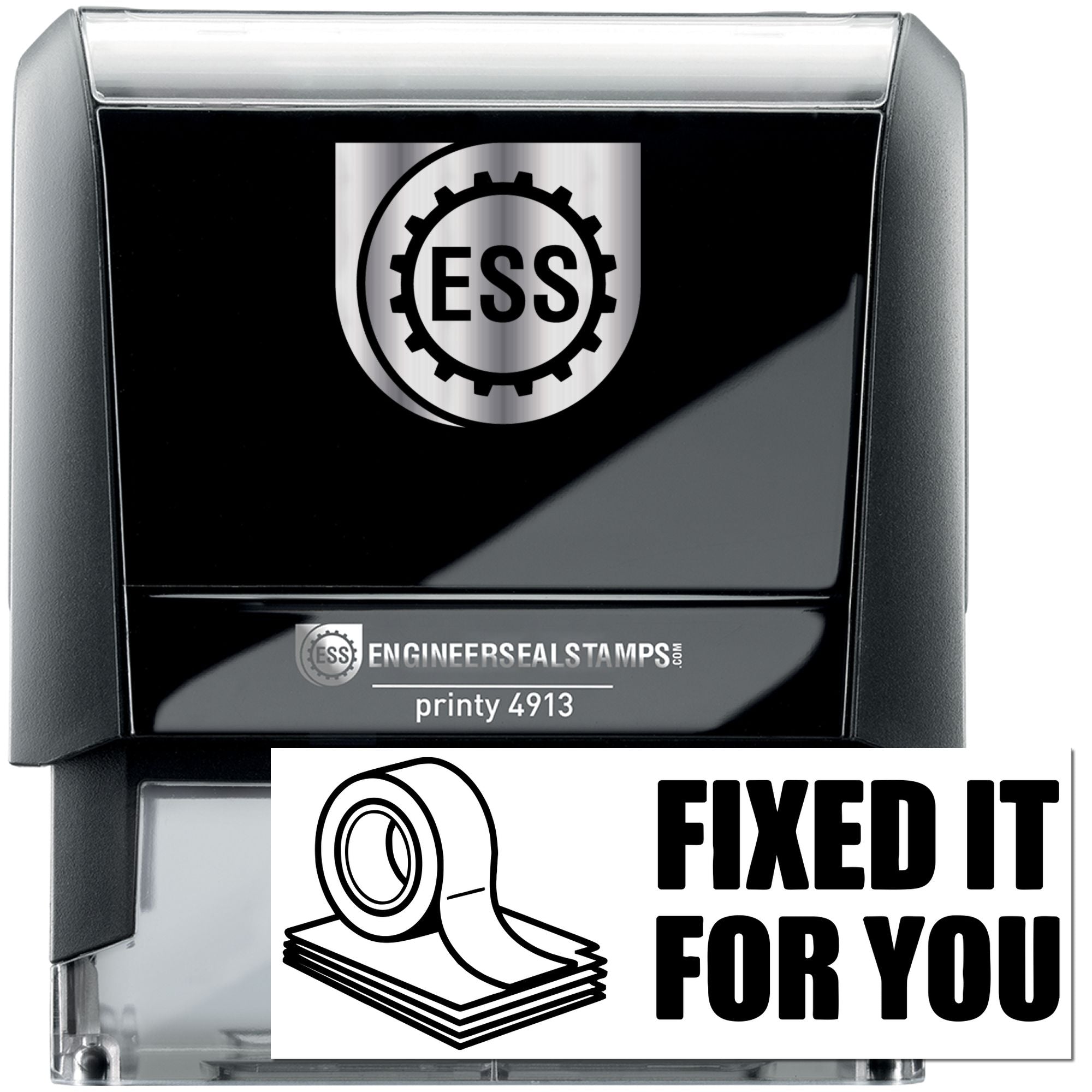 Black self-inking ESS engineer seal stamp with silver top and Fixed It For You tape graphic on white background.