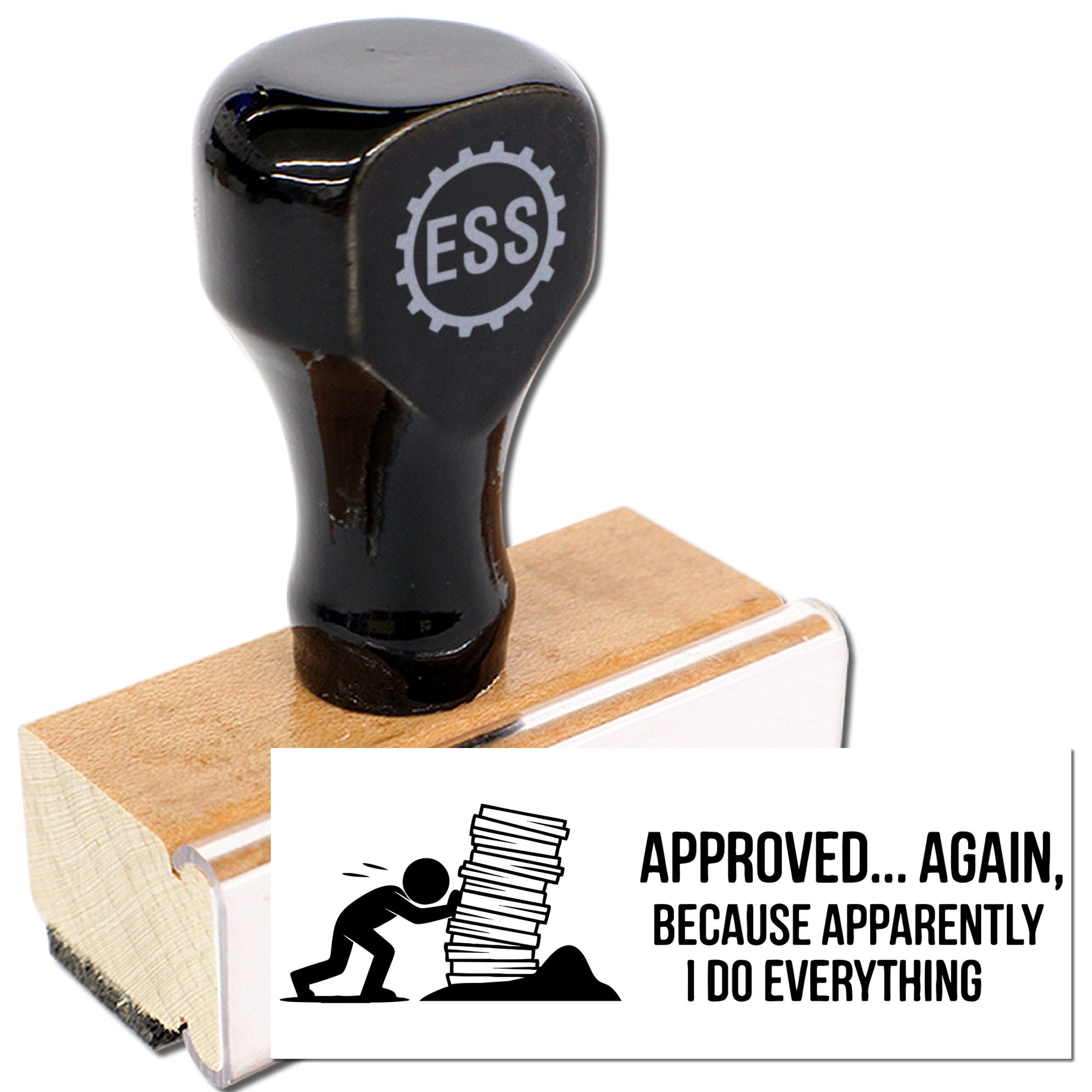 Black self-inking ESS stamp on wooden base with white approval seal and bold slogan card.
