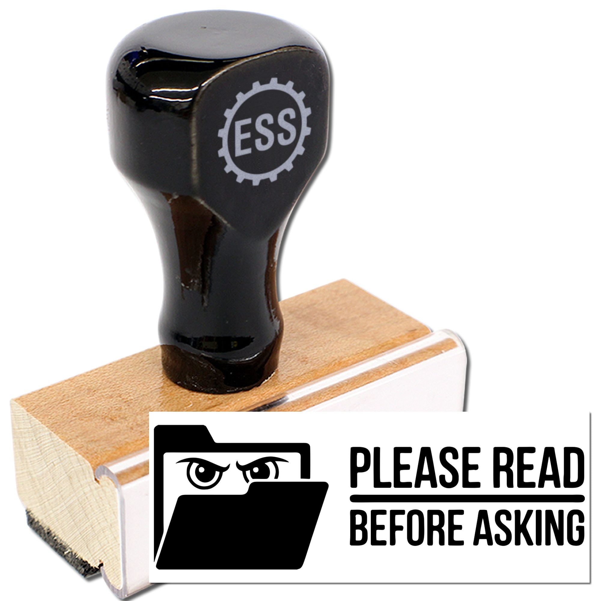Black ESS rubber stamp with wooden seal block and Please read before asking office imprint.