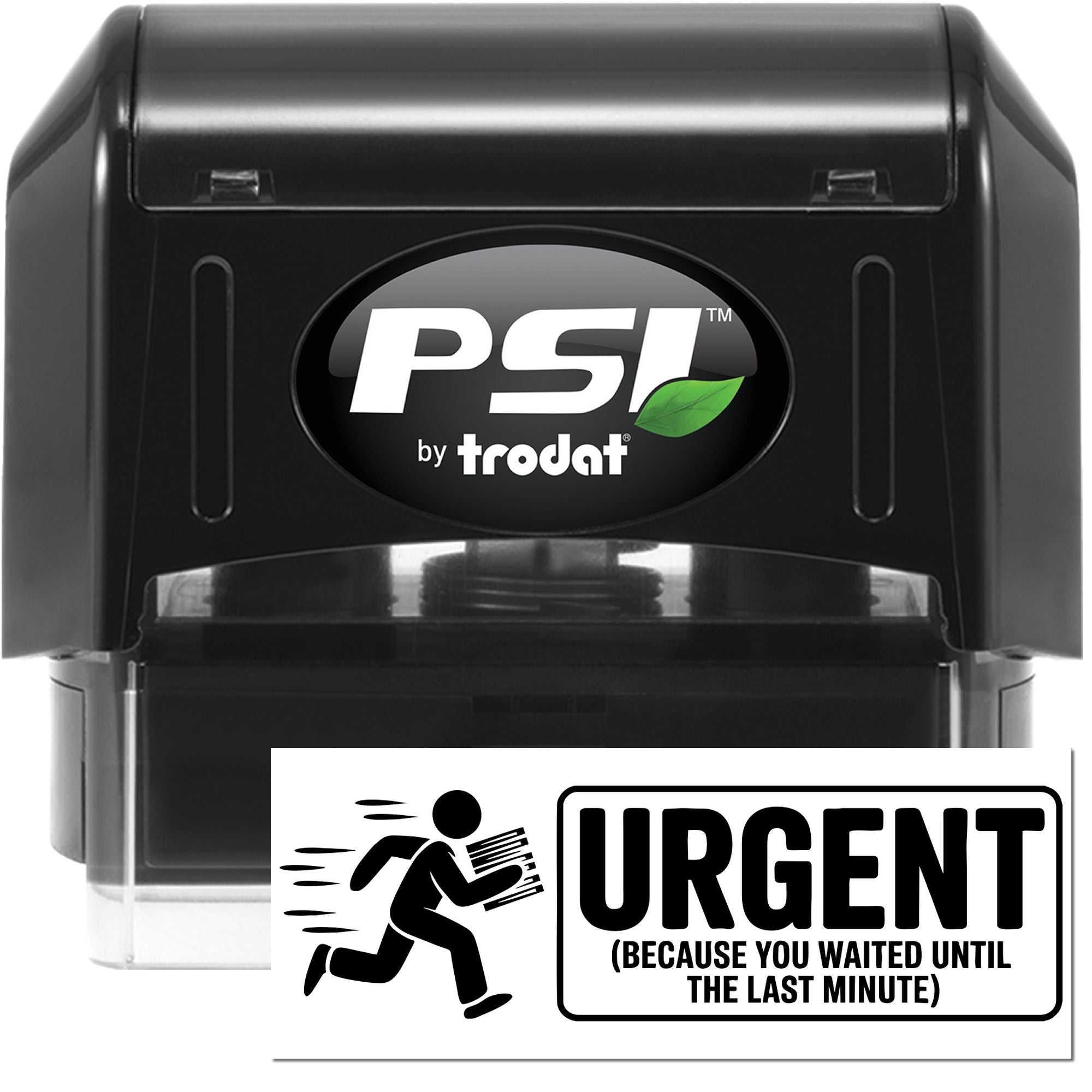 Black PSI by Trodat self-inking stamp and seal with white urgent warning graphic and green leaf logo