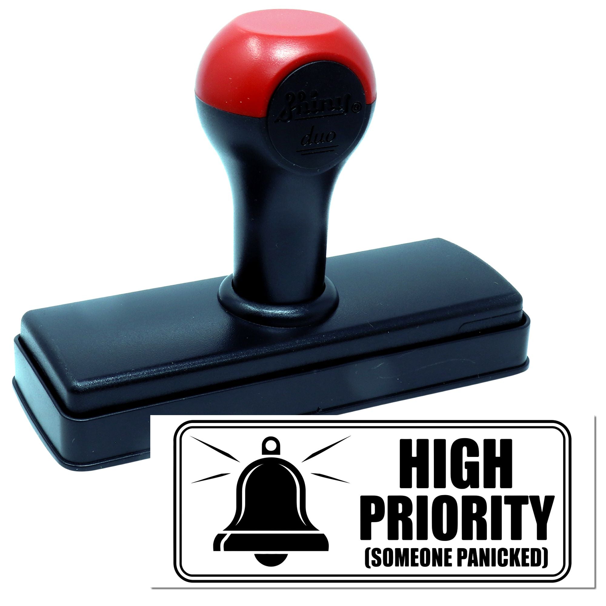 Red and black self-inking stamp and seal with HIGH PRIORITY (SOMEONE PANICKED) bell imprint