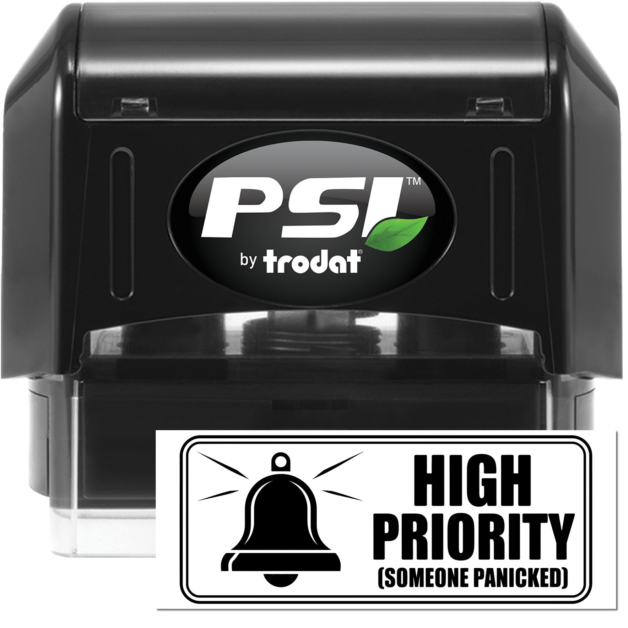 Black PSI by Trodat self-inking stamp and HIGH PRIORITY (SOMEONE PANICKED) seal on a white background