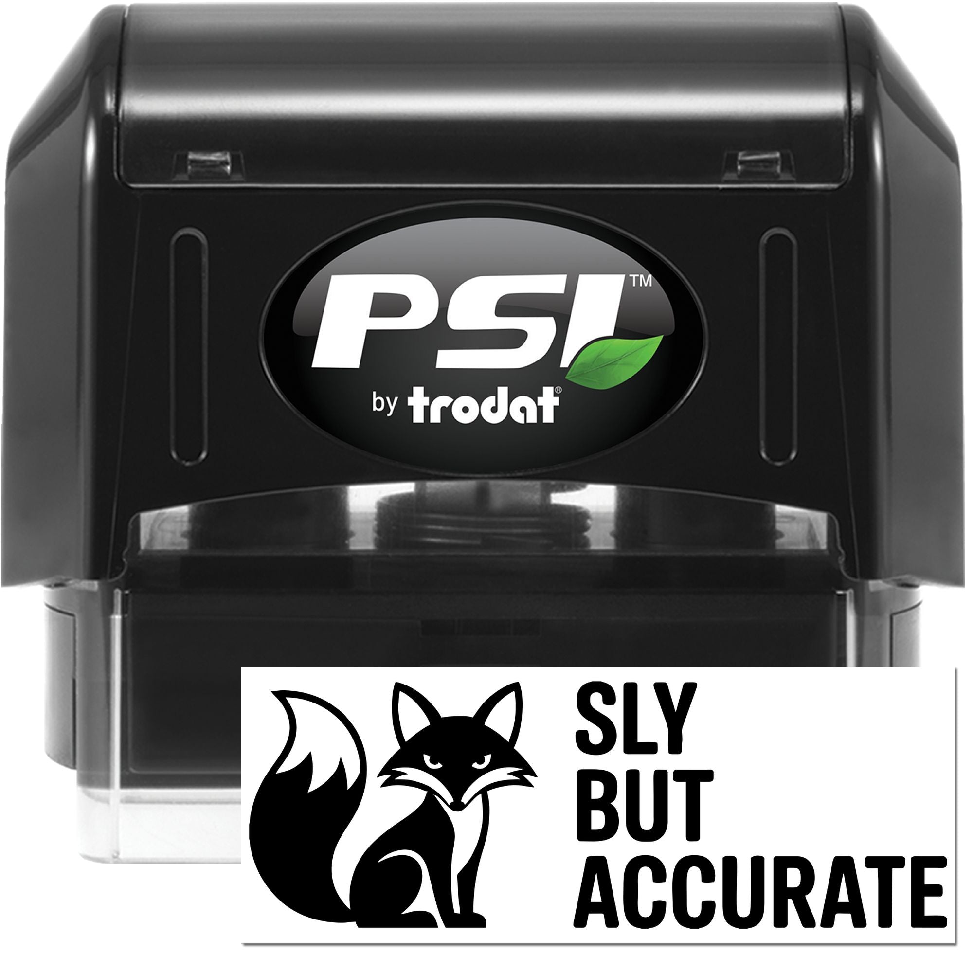 Black PSI by Trodat self-inking stamp and seal with fox logo and Sly But Accurate text