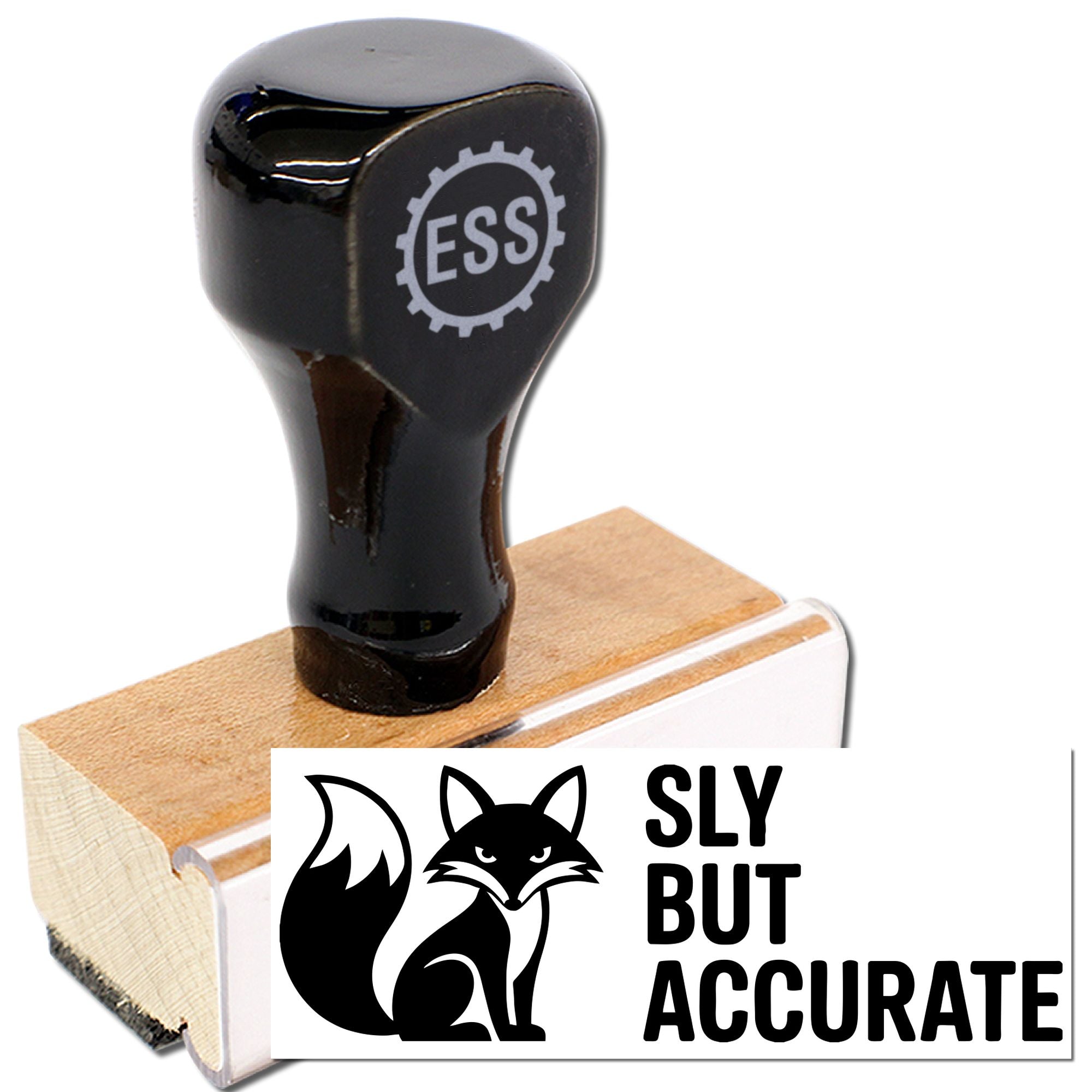 Black custom stamp and seal with ESS gear logo on wooden base, fox graphic, and bold SLY BUT ACCURATE text