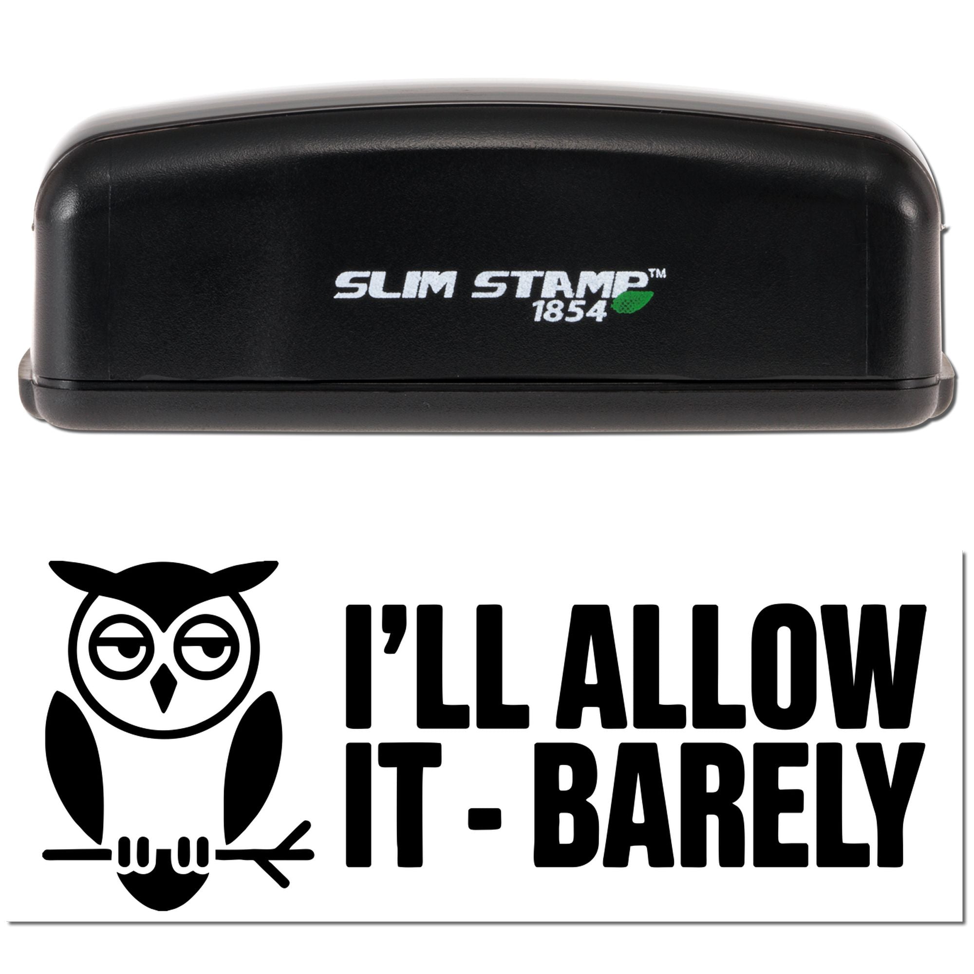 Black Slim Stamp 1854 self-inking stamp with owl seal design and Ill allow it - barely text on white background.
