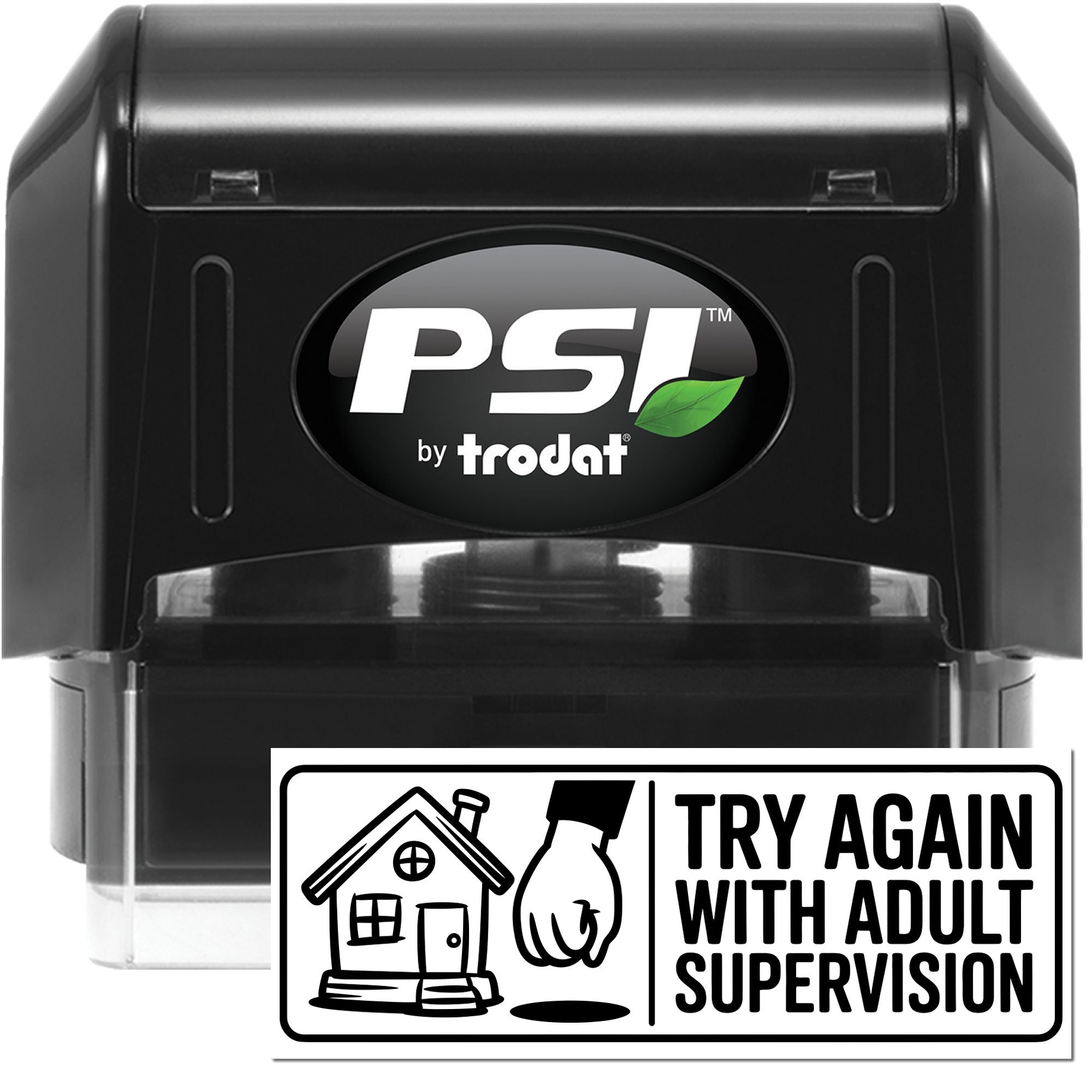 Black PSI by Trodat self-inking stamp and seal set with green leaf logo and Try Again With Adult Supervision warning seal.
