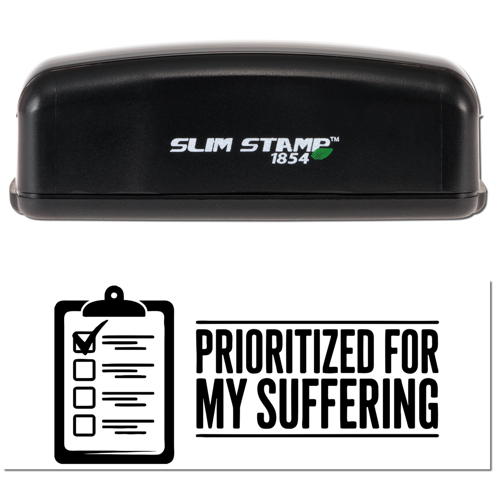 Black Slim Stamp 1854 self-inking stamp with seal design, showing a white checklist icon and bold Prioritized for my suffering text.