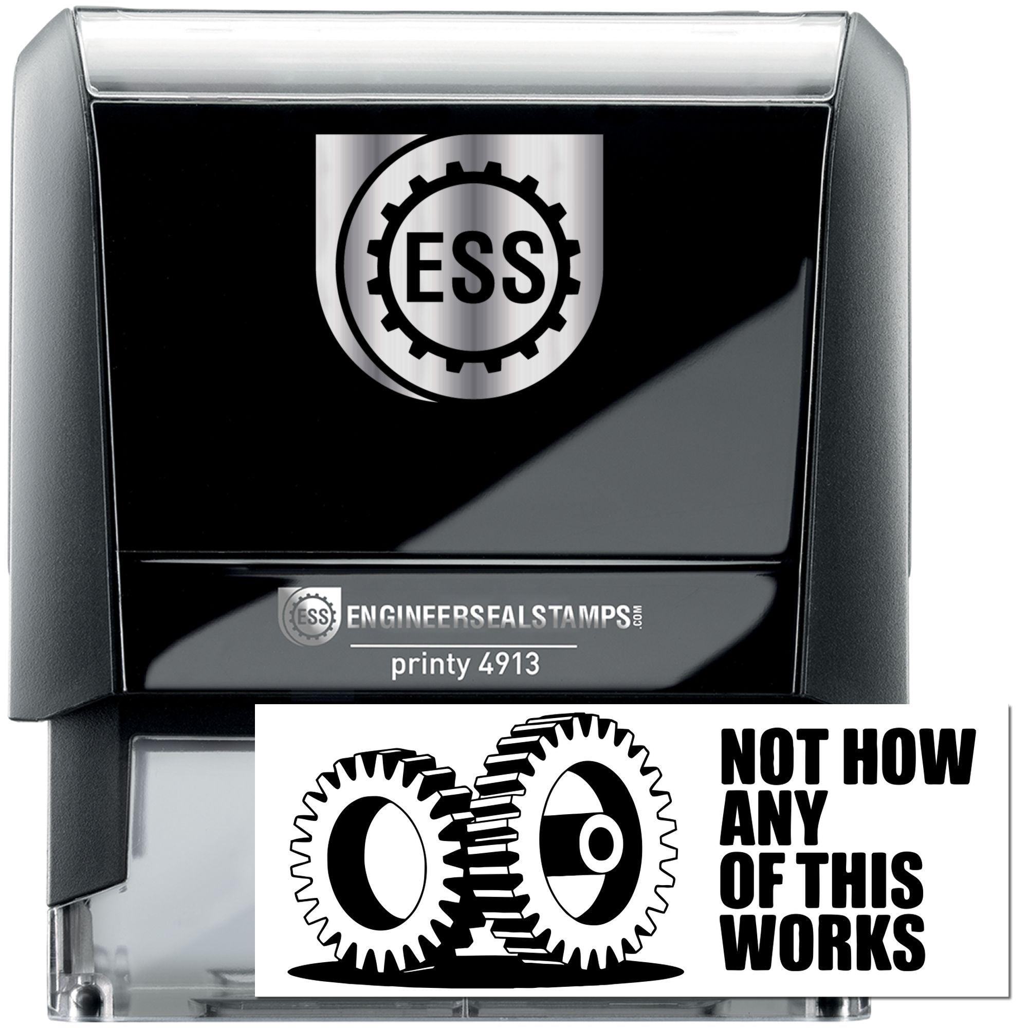 Black and silver ESS self-inking stamp and seal with gear logo and bold Not Now Any of This Works imprint
