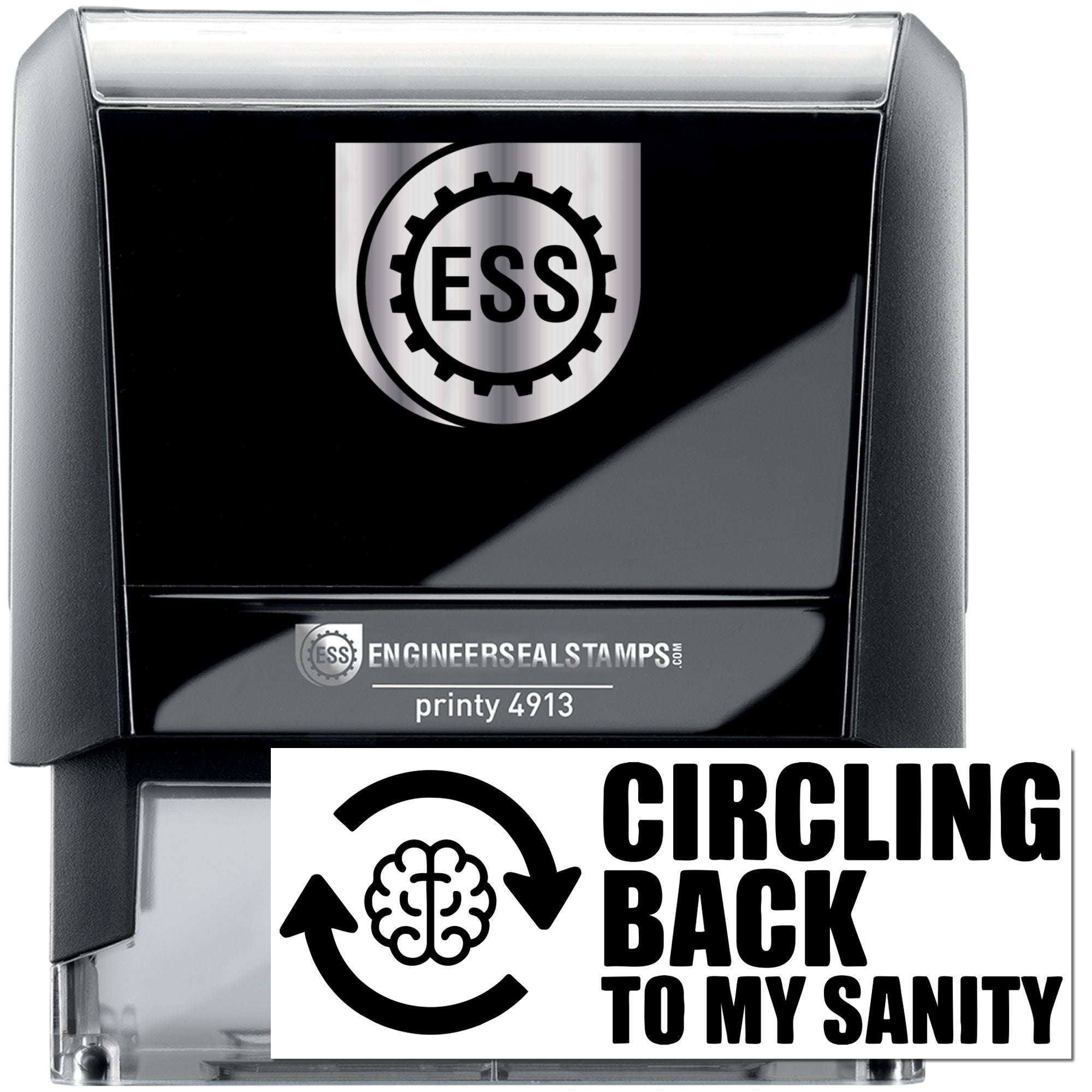 Black self-inking stamp and seal with ESS logo, circular arrow graphic, and text "Circling Back to My Sanity".