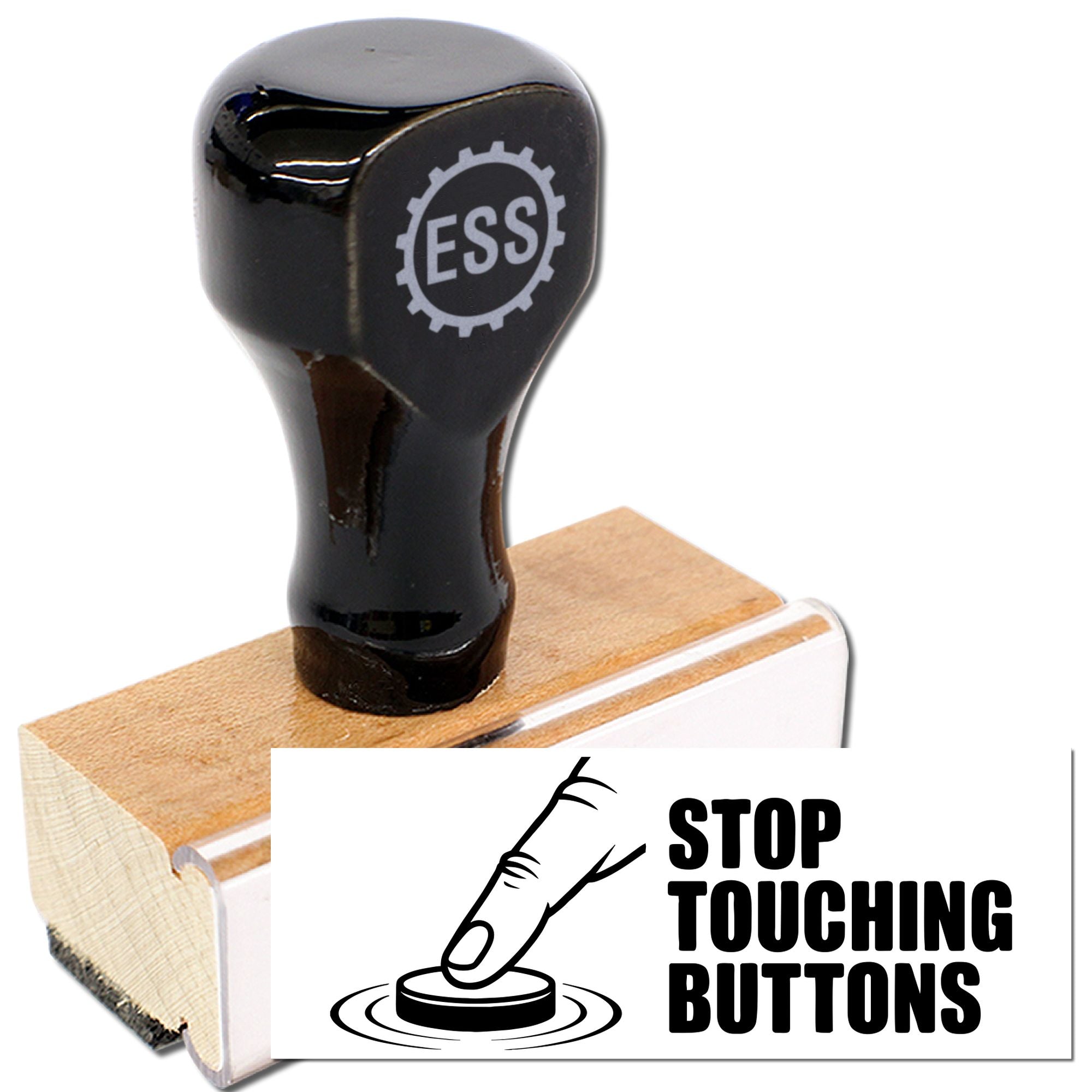 Black stamp handle on wooden seal block with white label reading STOP TOUCHING BUTTONS and hand icon.