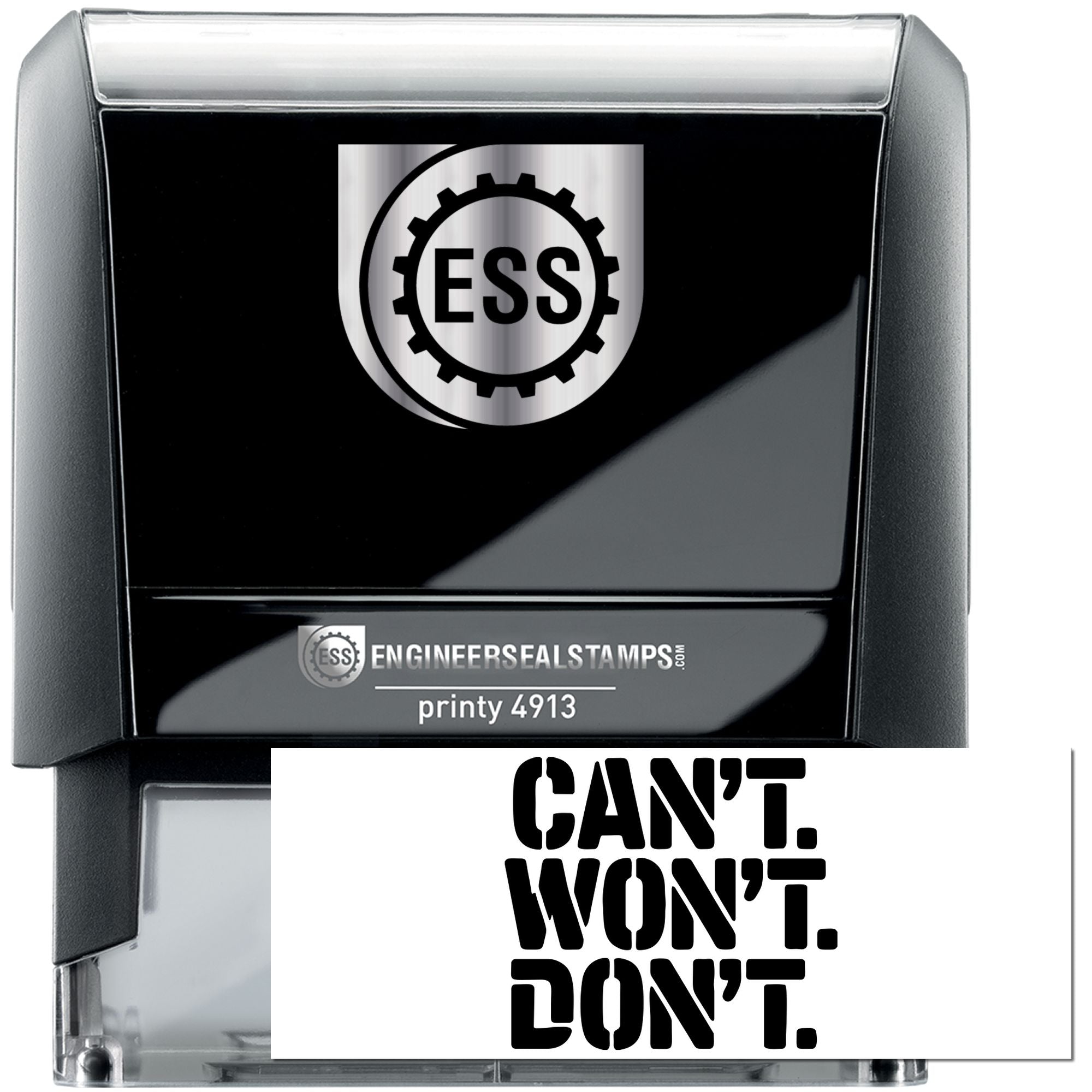 Black self-inking engineer seal stamp with silver ESS gear logo and bold CAN'T WON'T DON'T text.