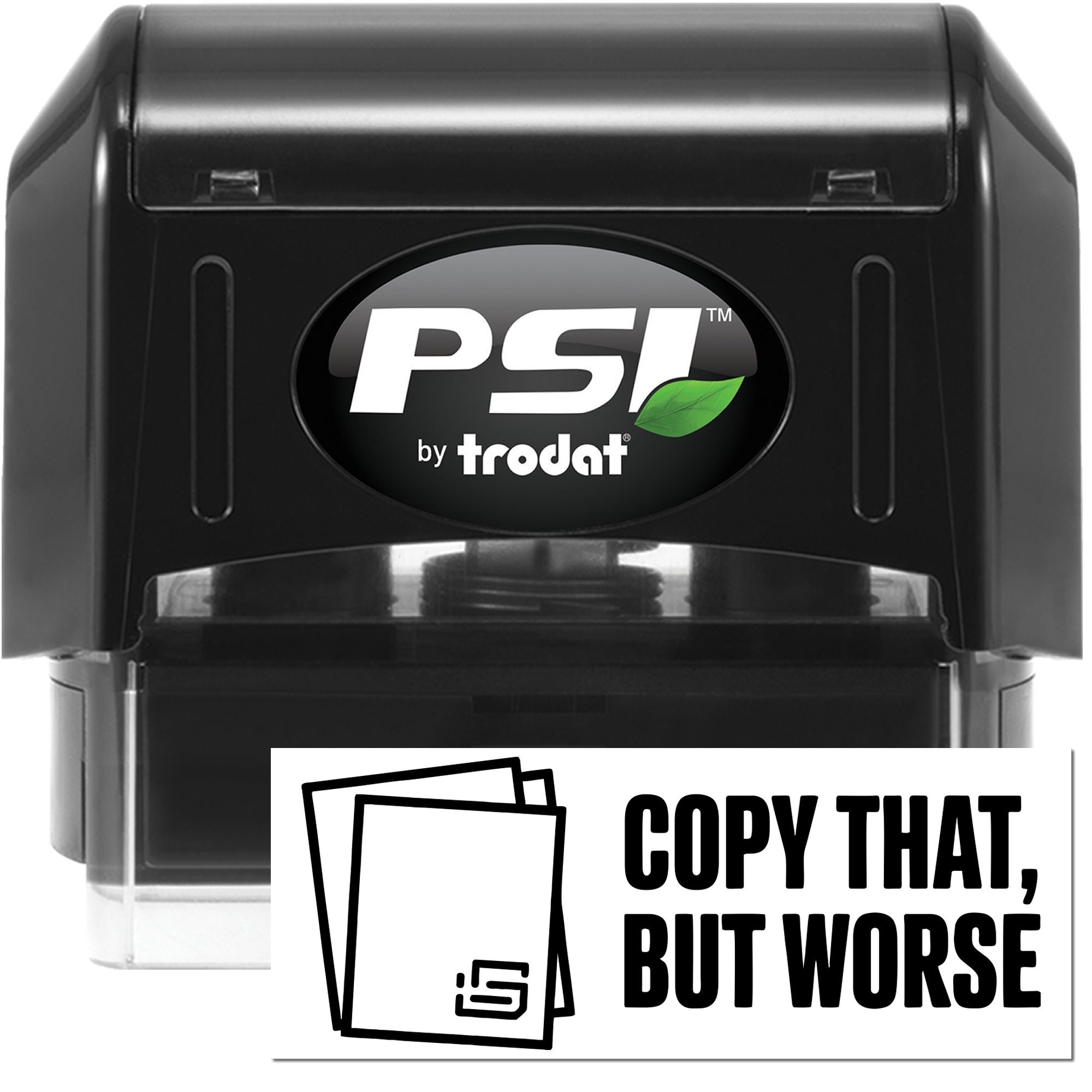 Black PSI by Trodat self-inking stamp and seal with green leaf logo, clear base, and copy endorsement label.