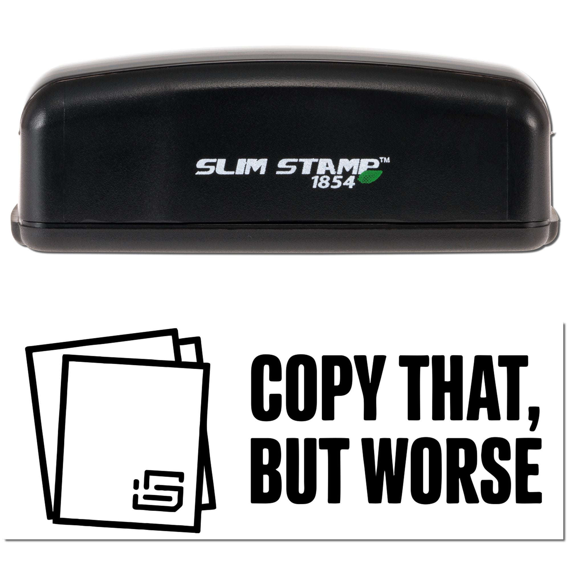 Black Slim Stamp 1854 stamp and seal case with white logo, green leaf, and Copy That, But Worse text.