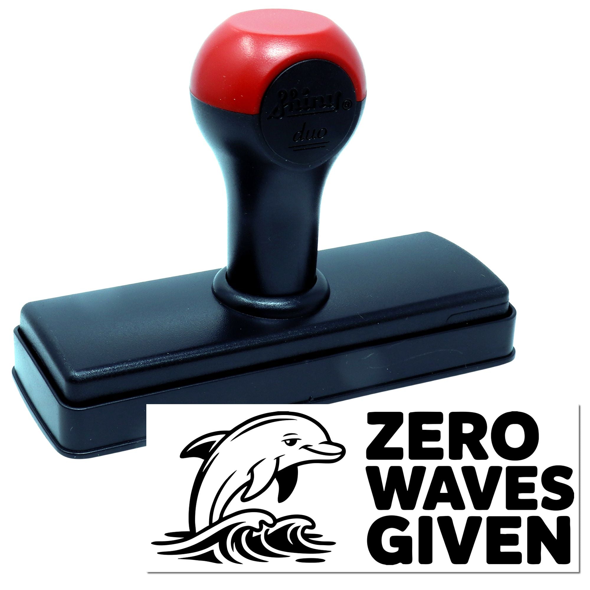 Red-and-black self-inking stamp and seal with dolphin logo and ZERO WAVES GIVEN text on white background.