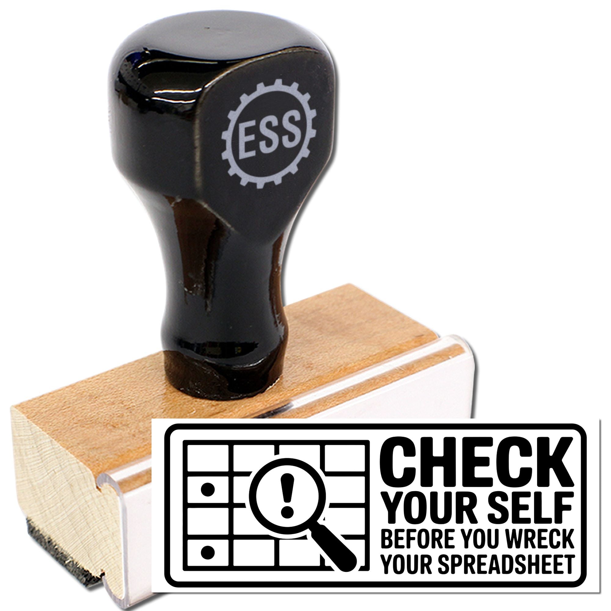 Black self-inking stamp and wooden seal with Check Yourself Before You Wreck Your Spreadsheet design