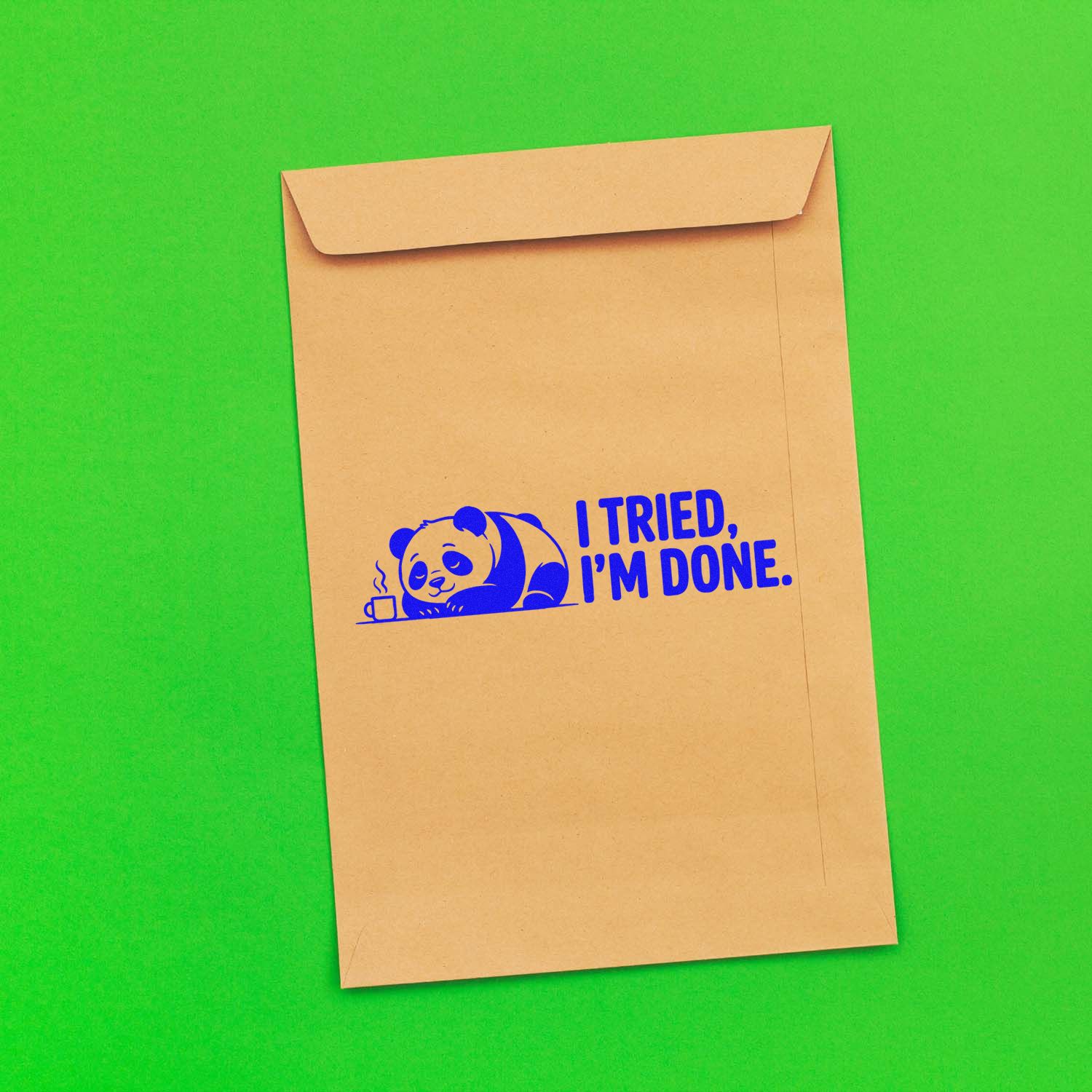Tan kraft envelope with blue custom stamp and seal reading "I TRIED, IM DONE." on a bright green background.