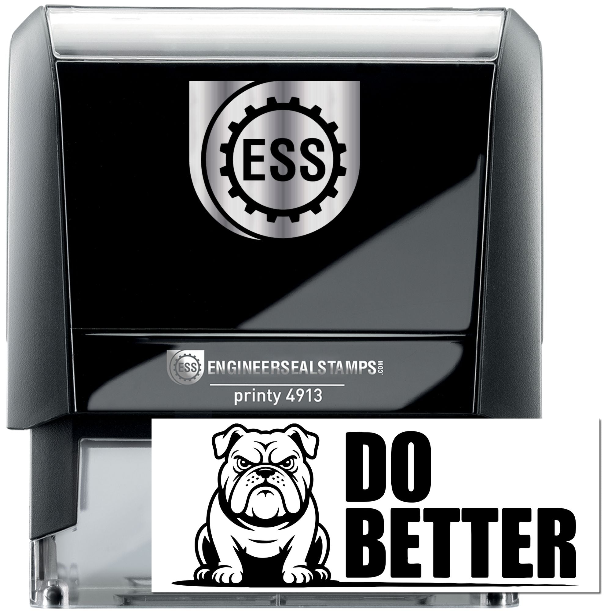 Black self-inking ESS seal stamp with silver top, gear logo, and bulldog DO BETTER imprint